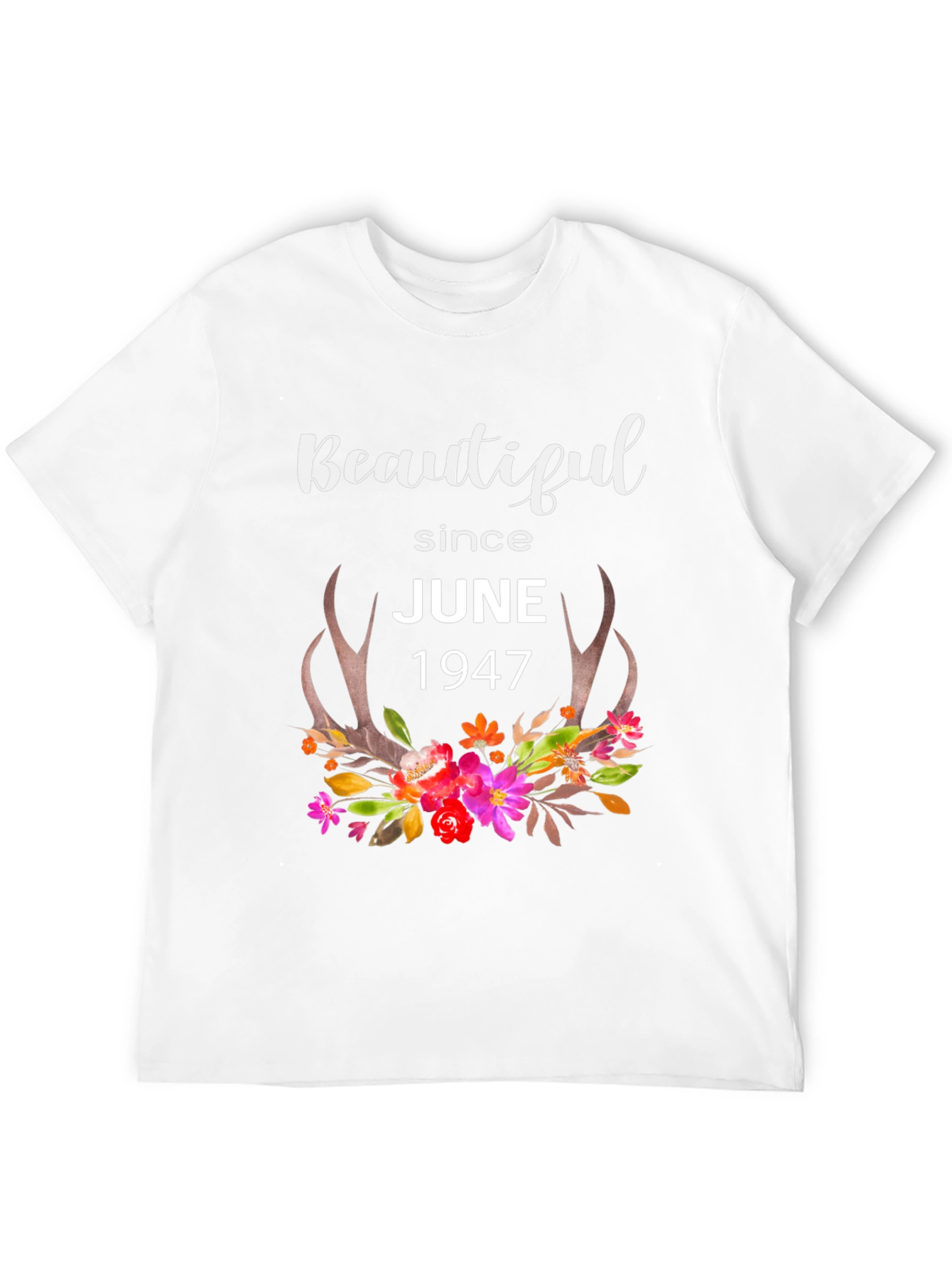 Beautiful Since June 1947 Graphic T-Shirt