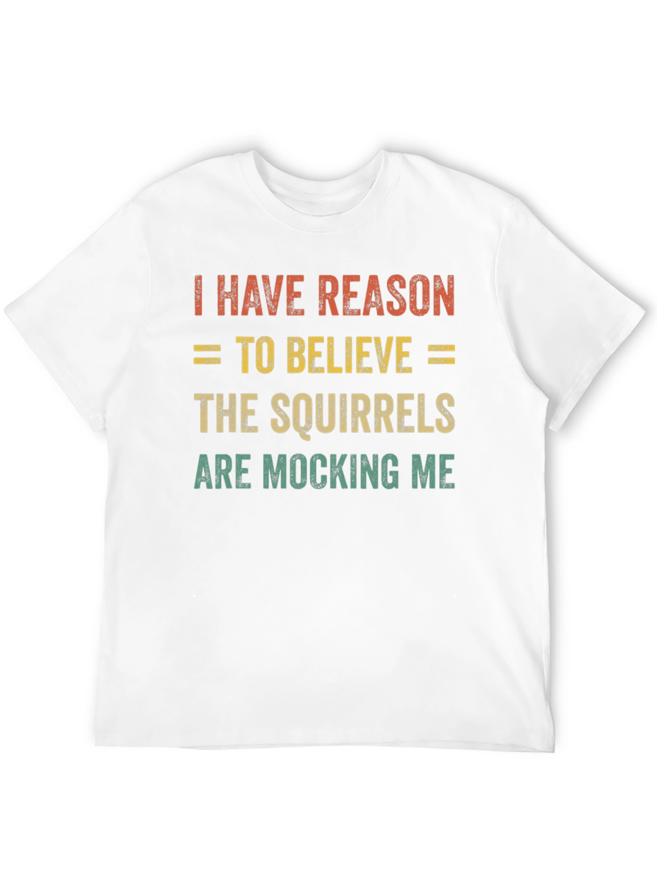 Squirrel Mocking T-Shirt - Funny Animal Tee