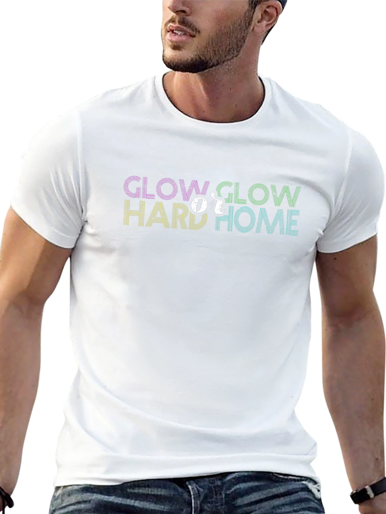 Glow Hard or Glow Home Graphic Tee