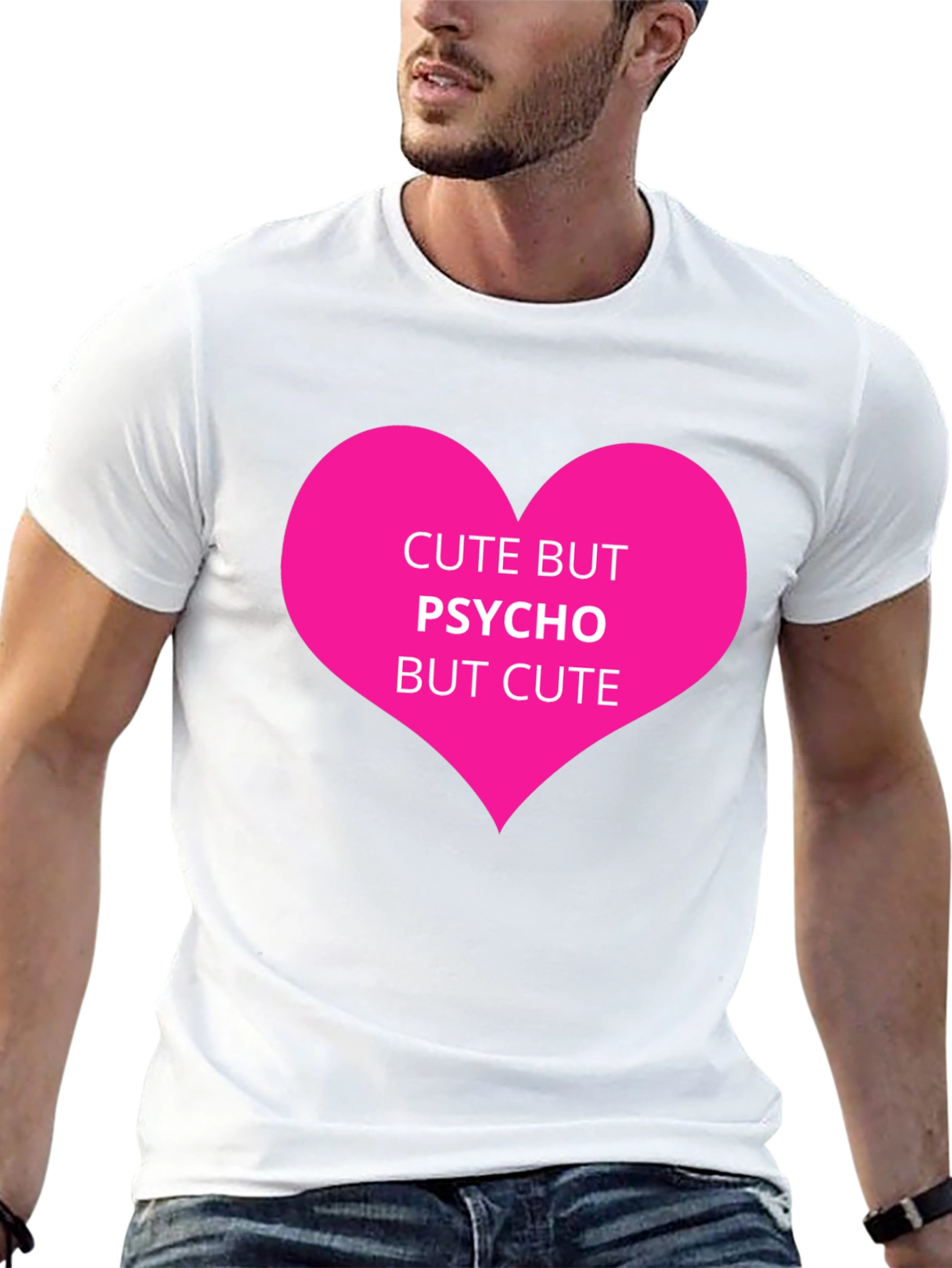 Cute But Psycho T-Shirt