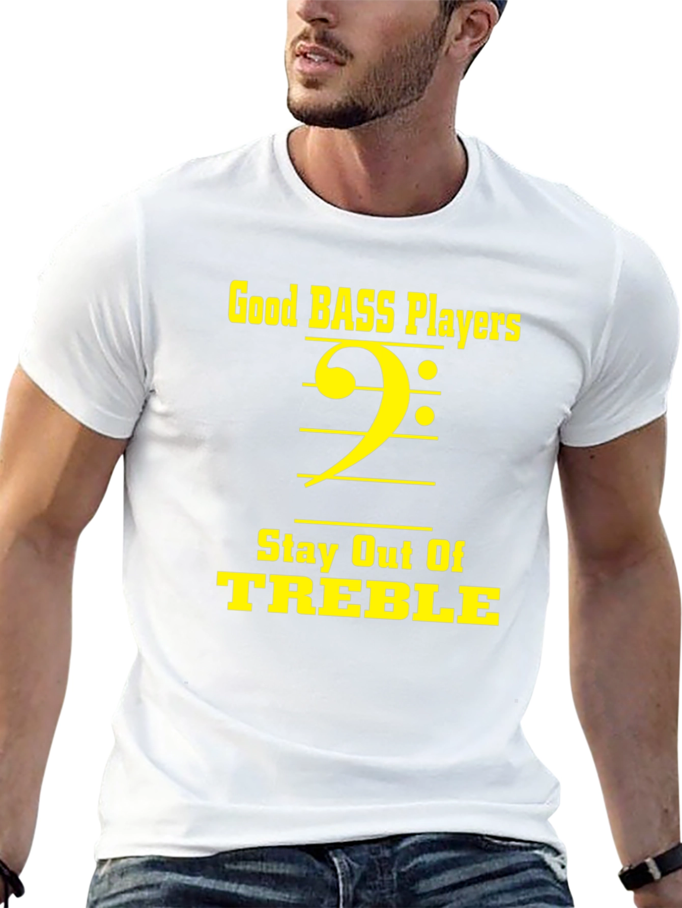 Good Bass Players Stay Out of Treble Black T-Shirt