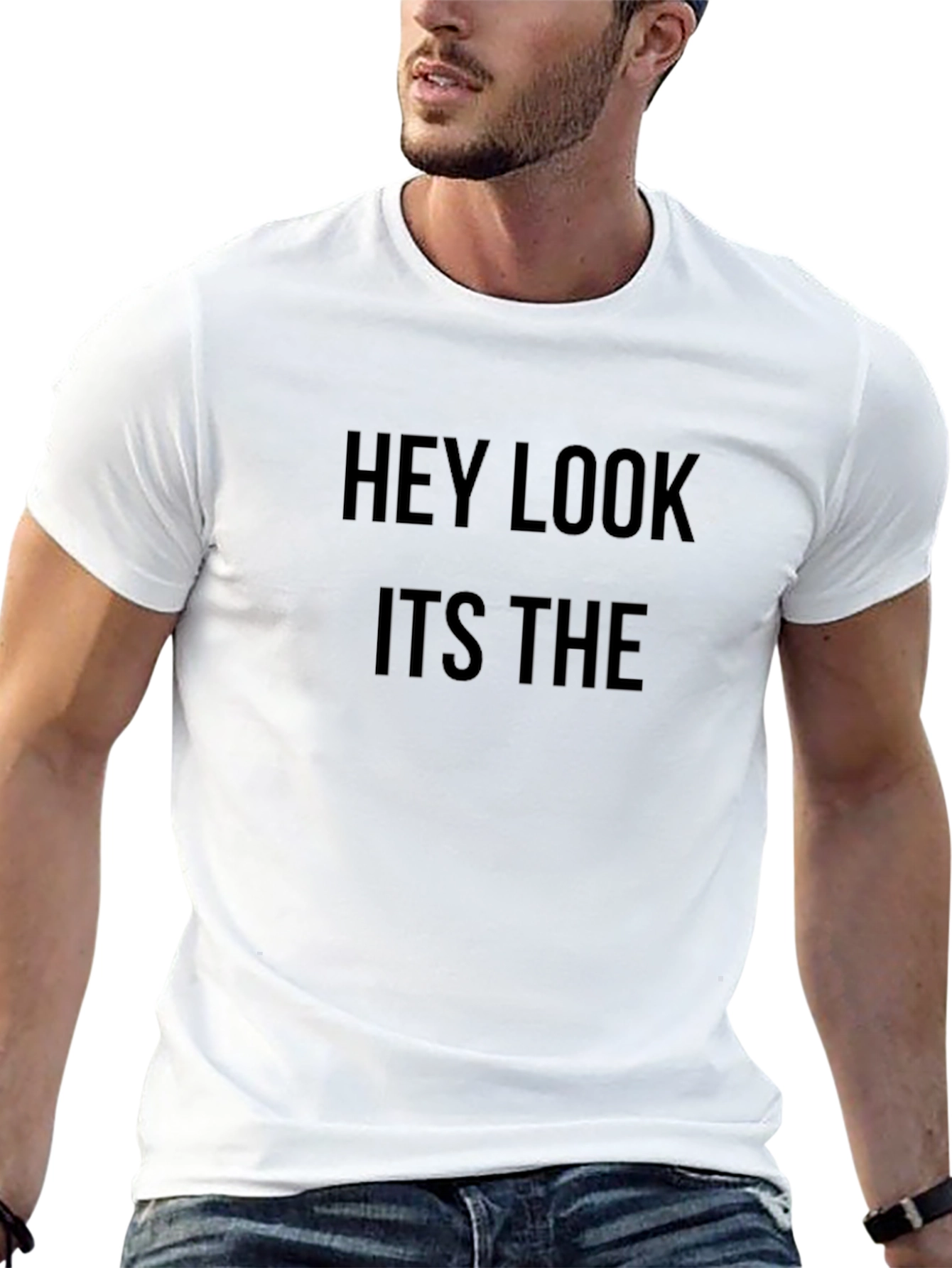 Hey Look Its The T-Shirt