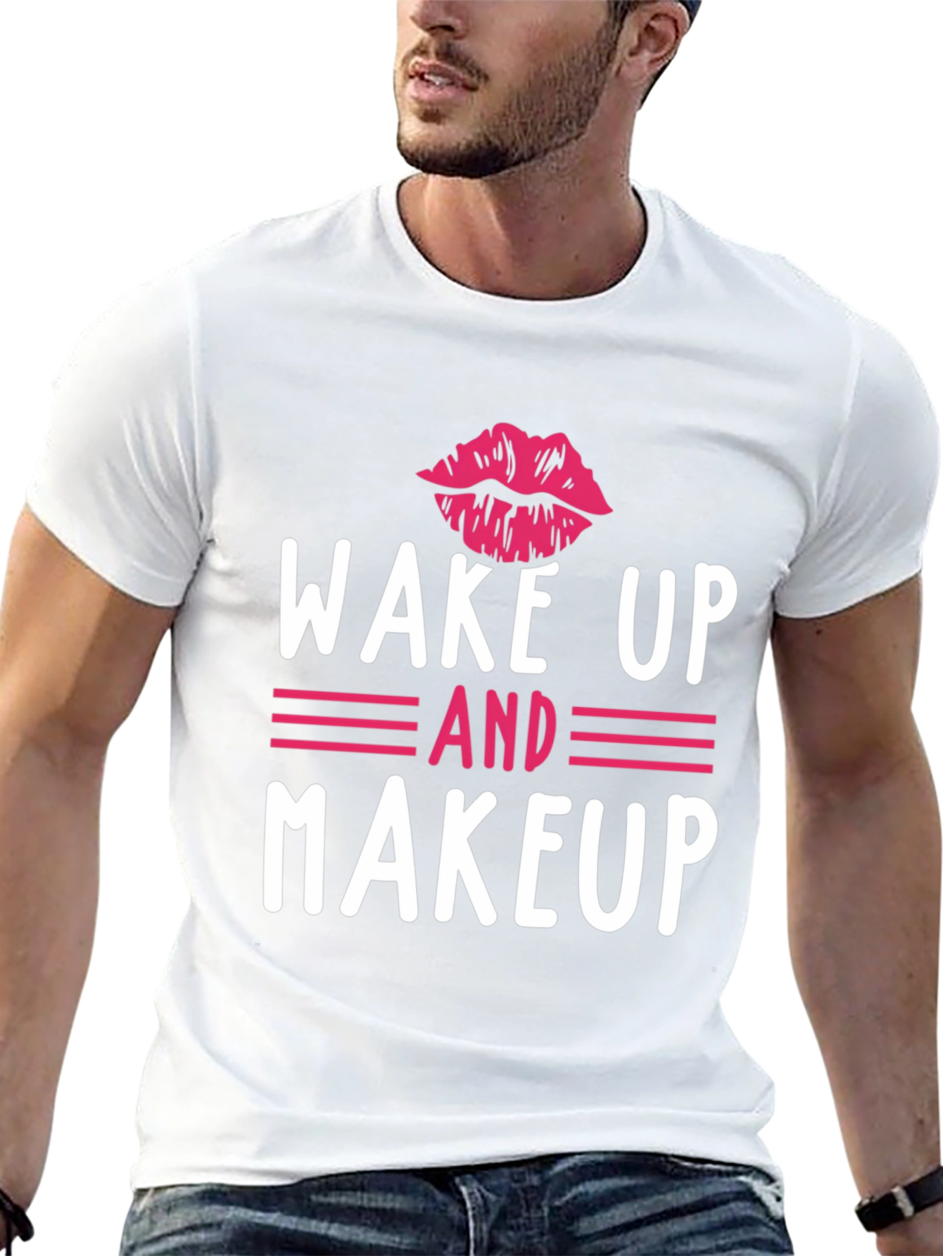 Wake Up and Makeup Graphic Tee - Unisex