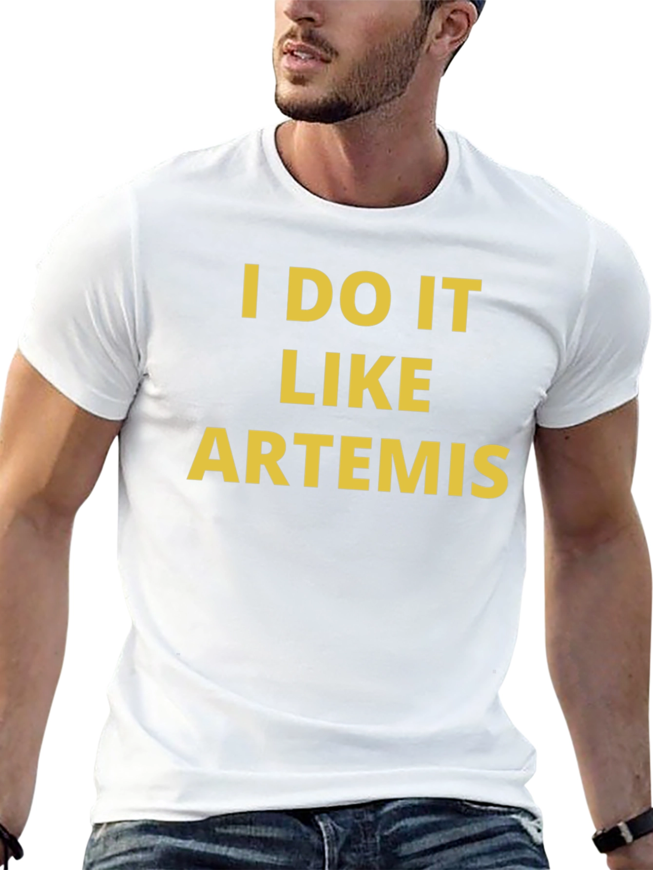 I DO IT LIKE ARTEMIS Graphic T-Shirt