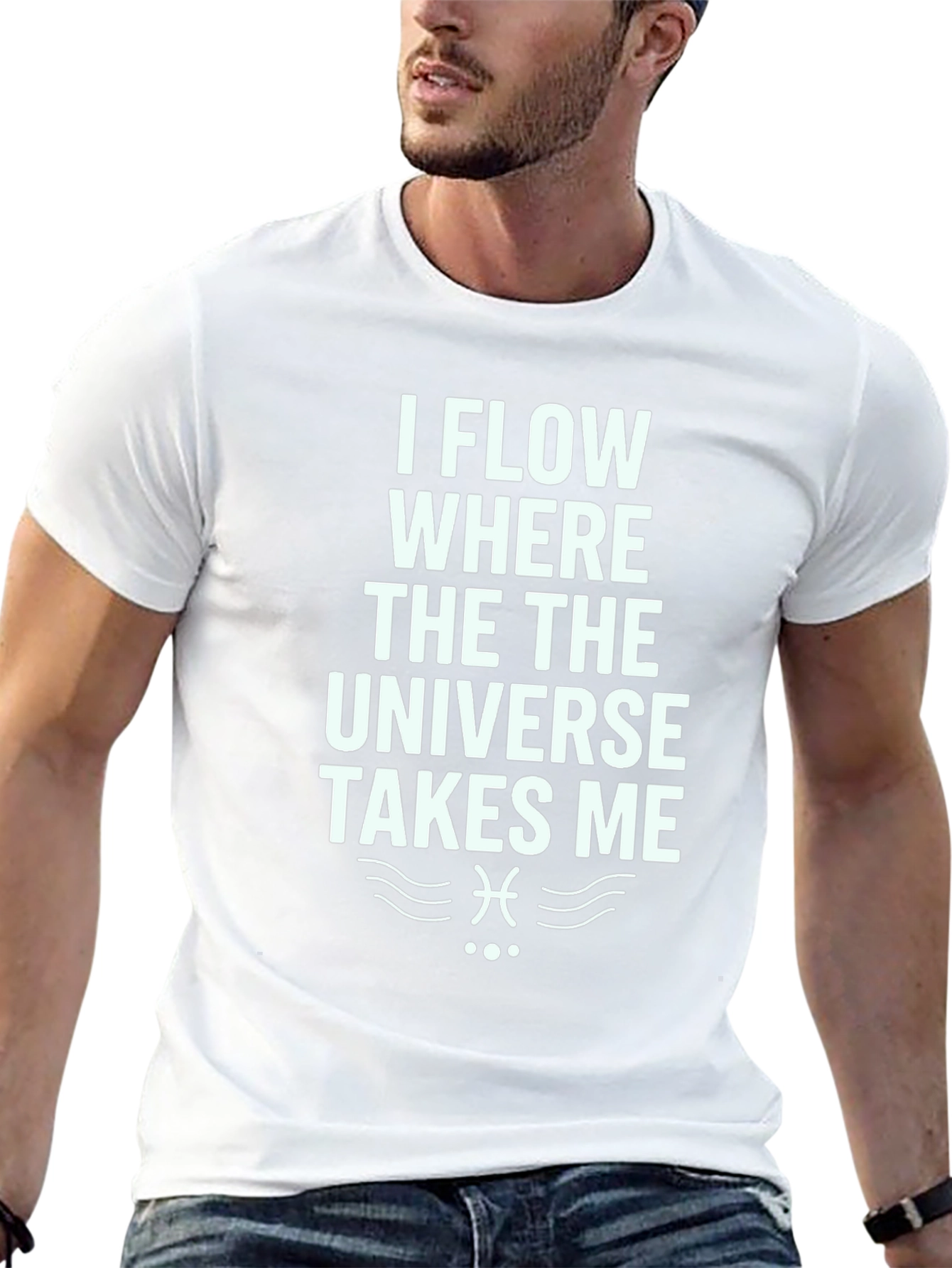 I Flow Where The Universe Takes Me T-Shirt