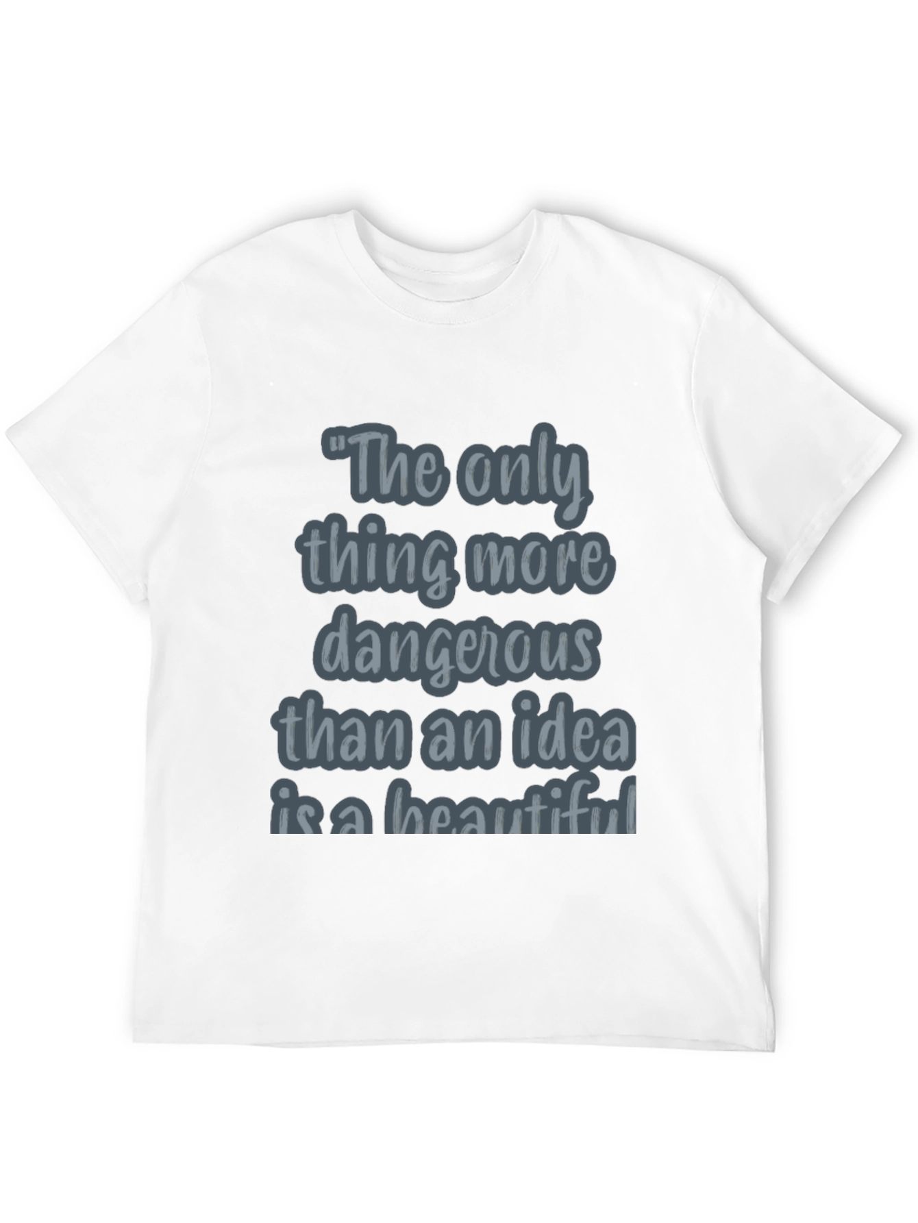 Dangerous Idea Quote Graphic Tee - Casual Black T-Shirt