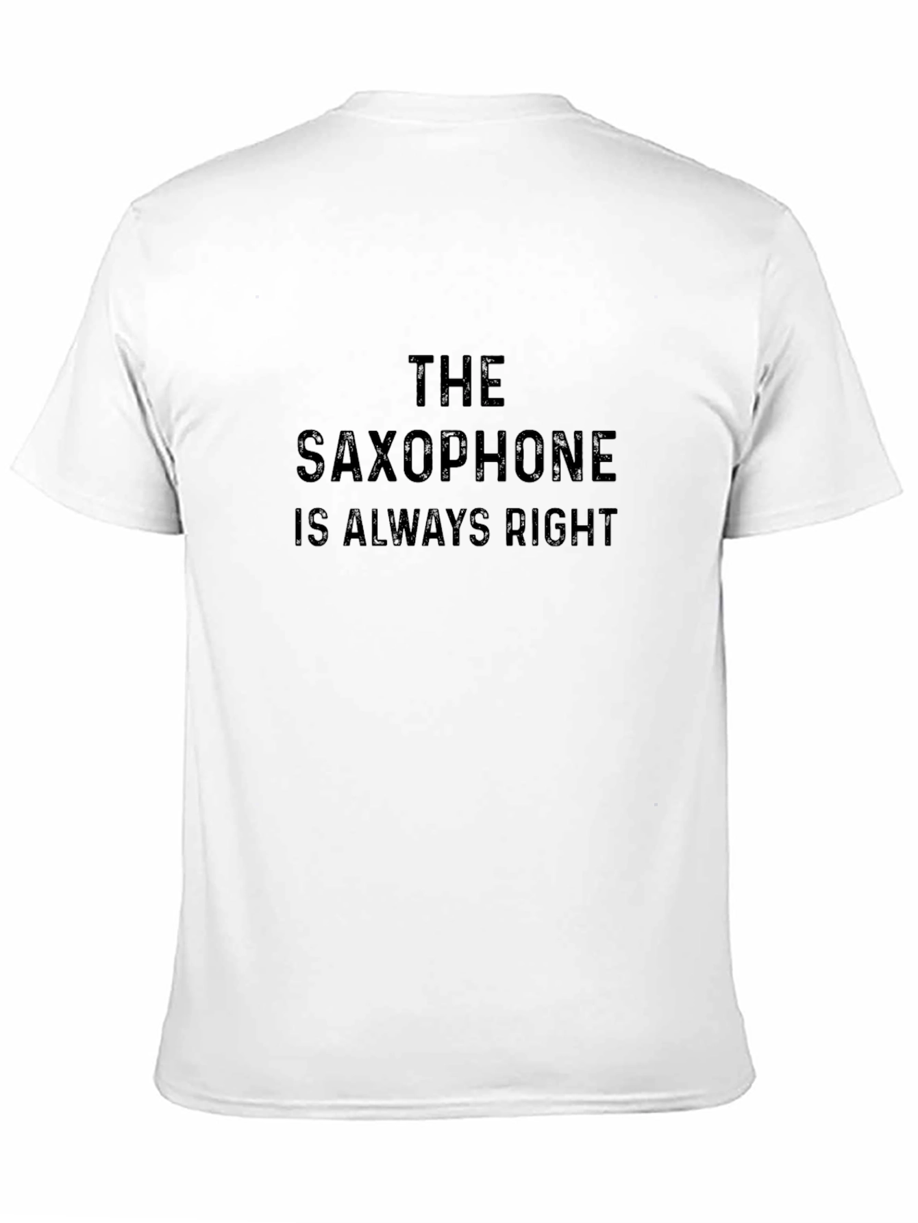 The Saxophone is Always Right Black T-Shirt