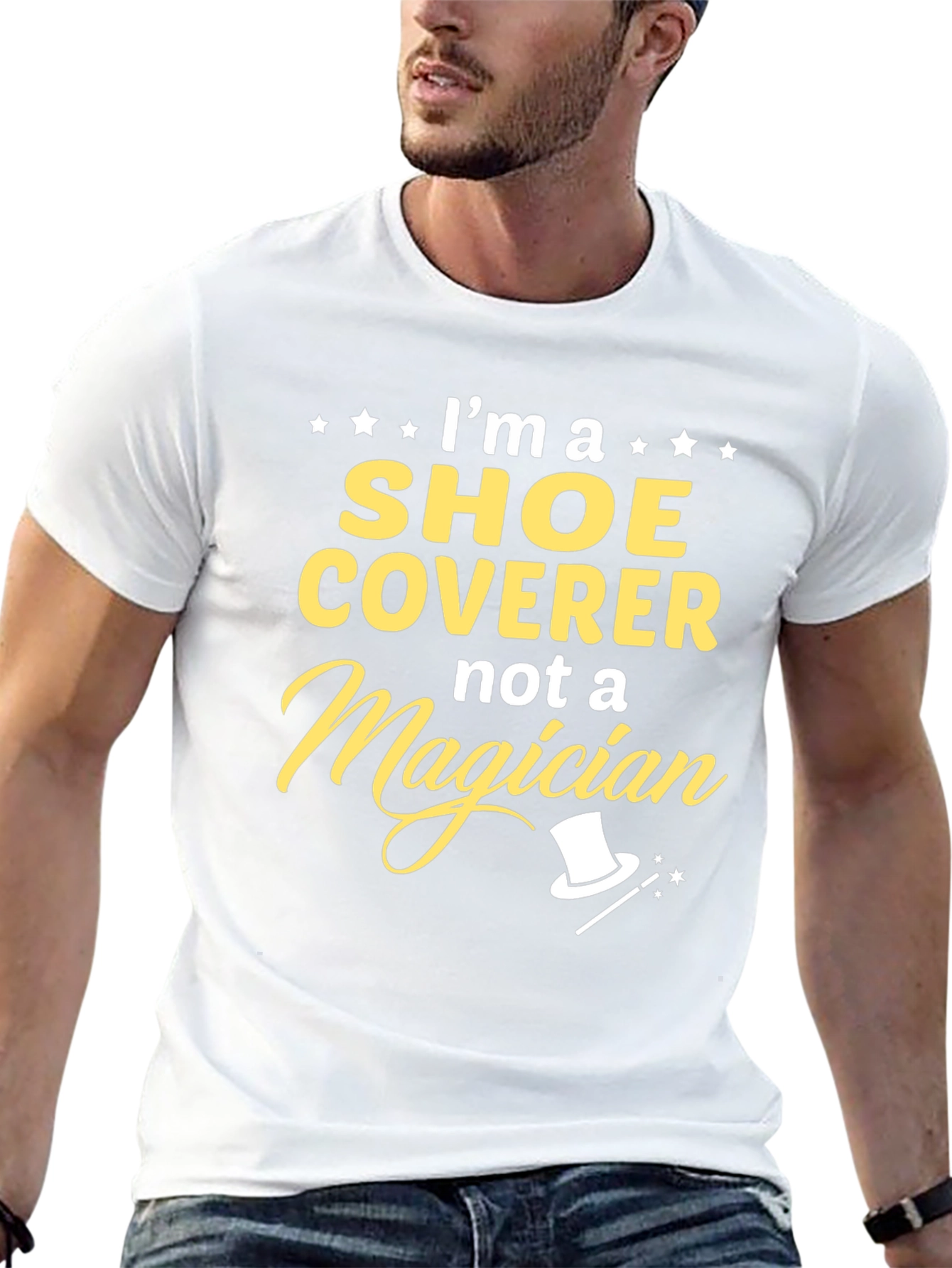 Shoe Coverer Not a Magician T-Shirt