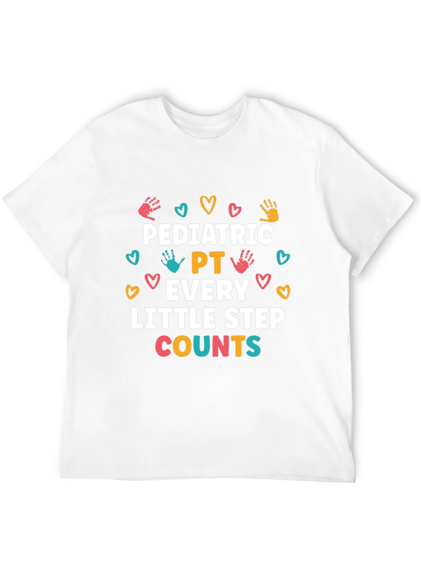 Pediatric PT Every Little Step Counts T-Shirt