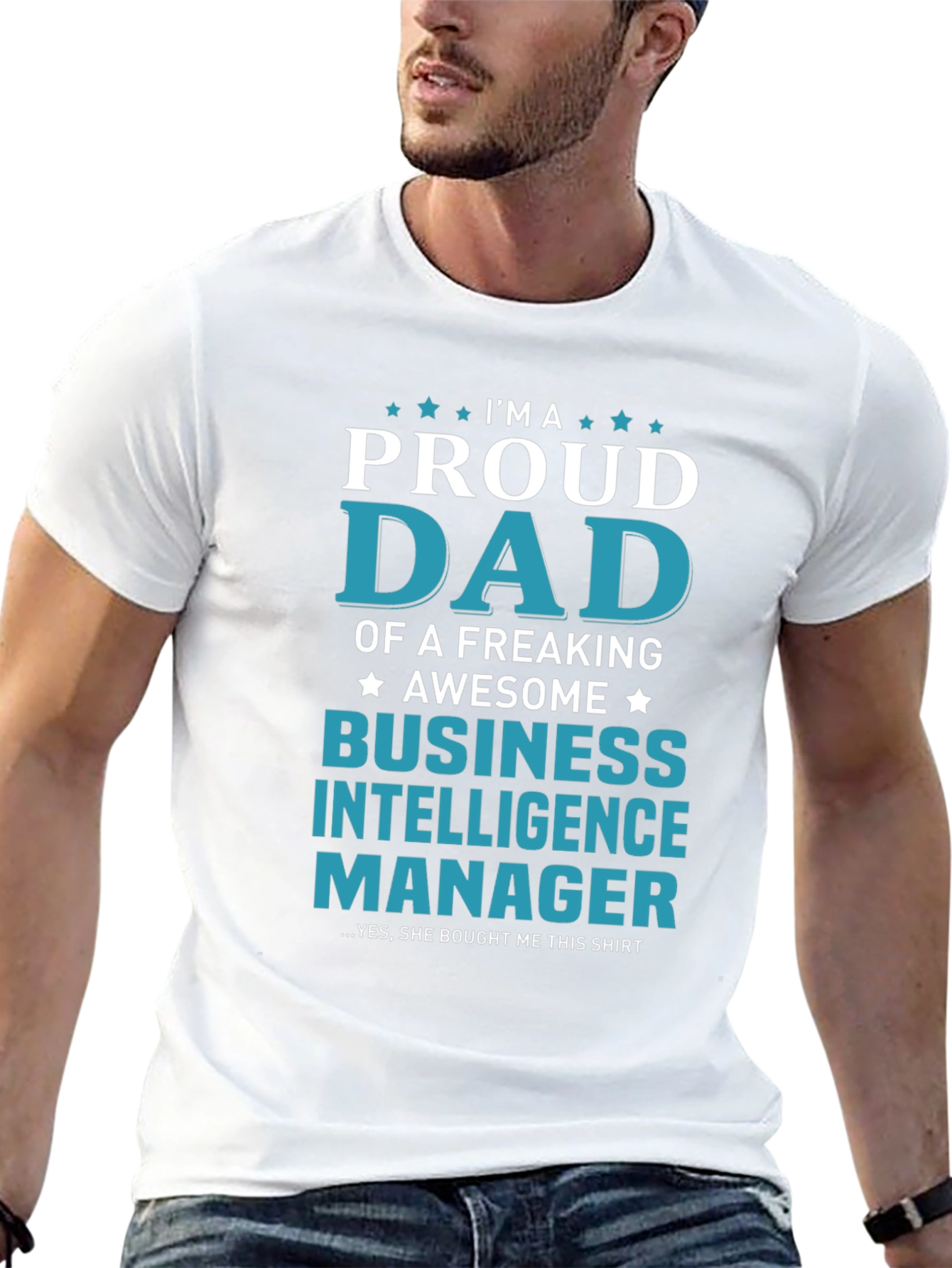 Proud Dad Business Intelligence Manager T-Shirt