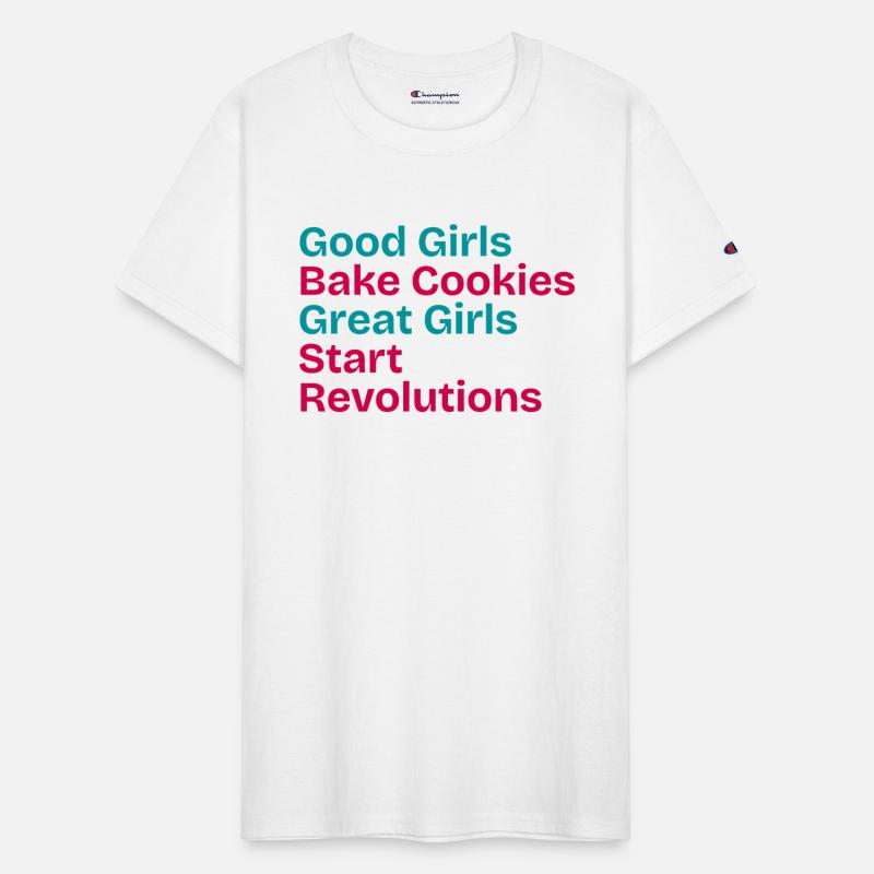 GOOD GIRLS BAKE, GREAT GIRLS START REVOLUTION.