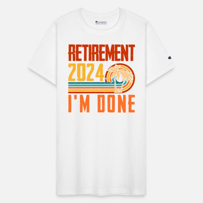 Pension 2024 I'm Done Retirement Pensioner