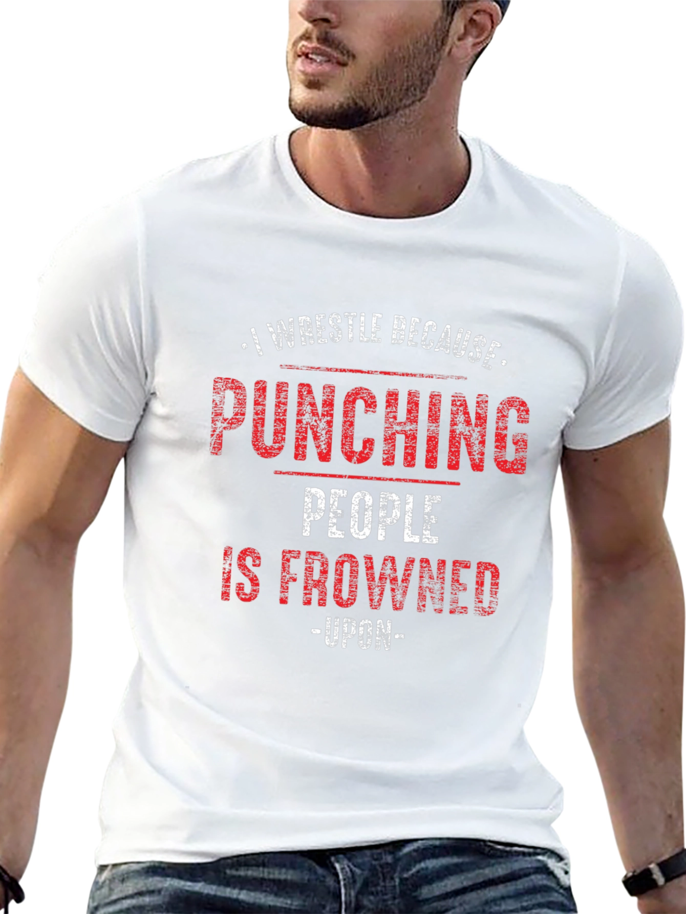 I Wrestle Because Punching People Is Frowned Upon T-Shirt