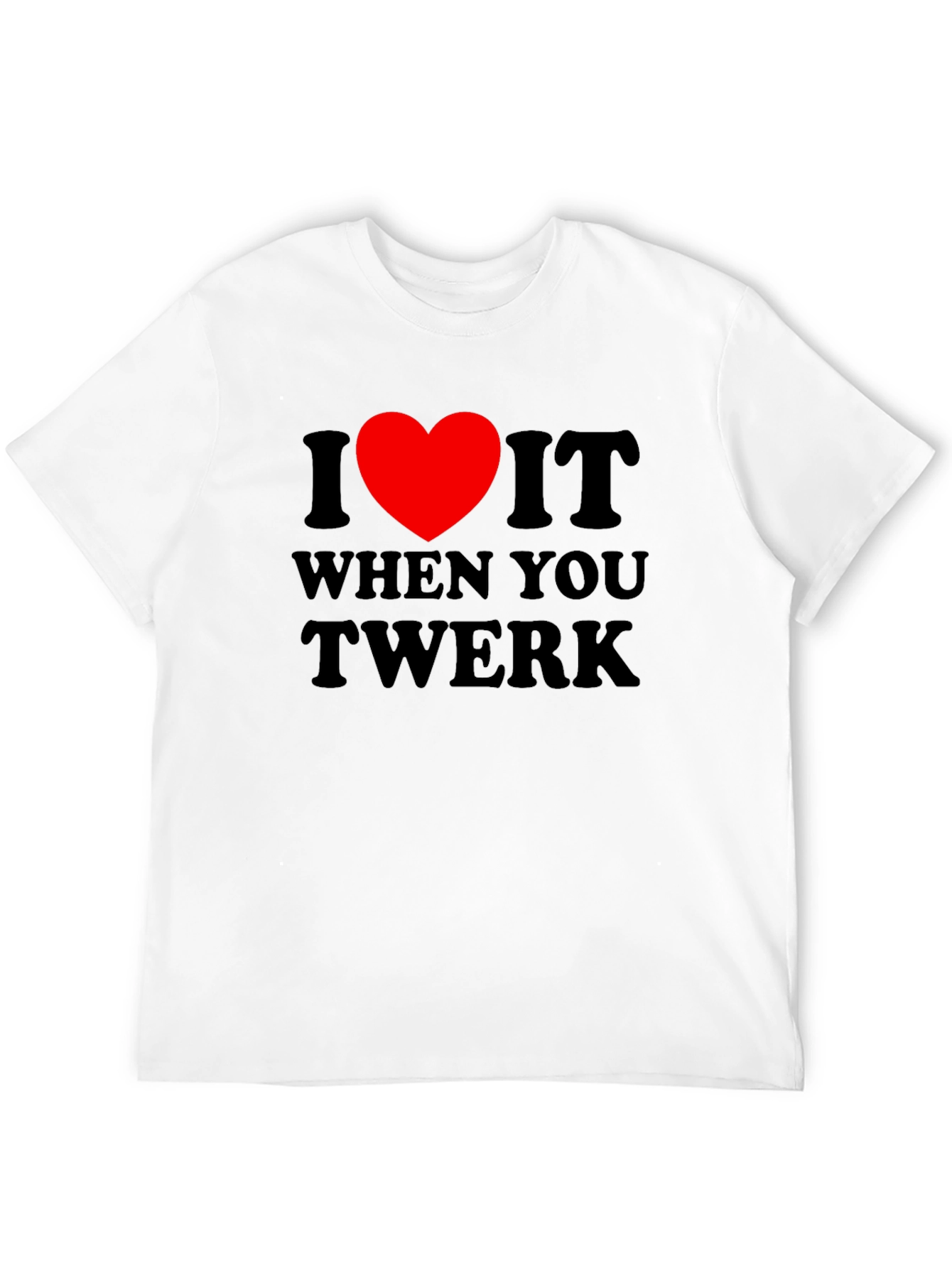 I Heart It When You Twerk Mens Black T-Shirt