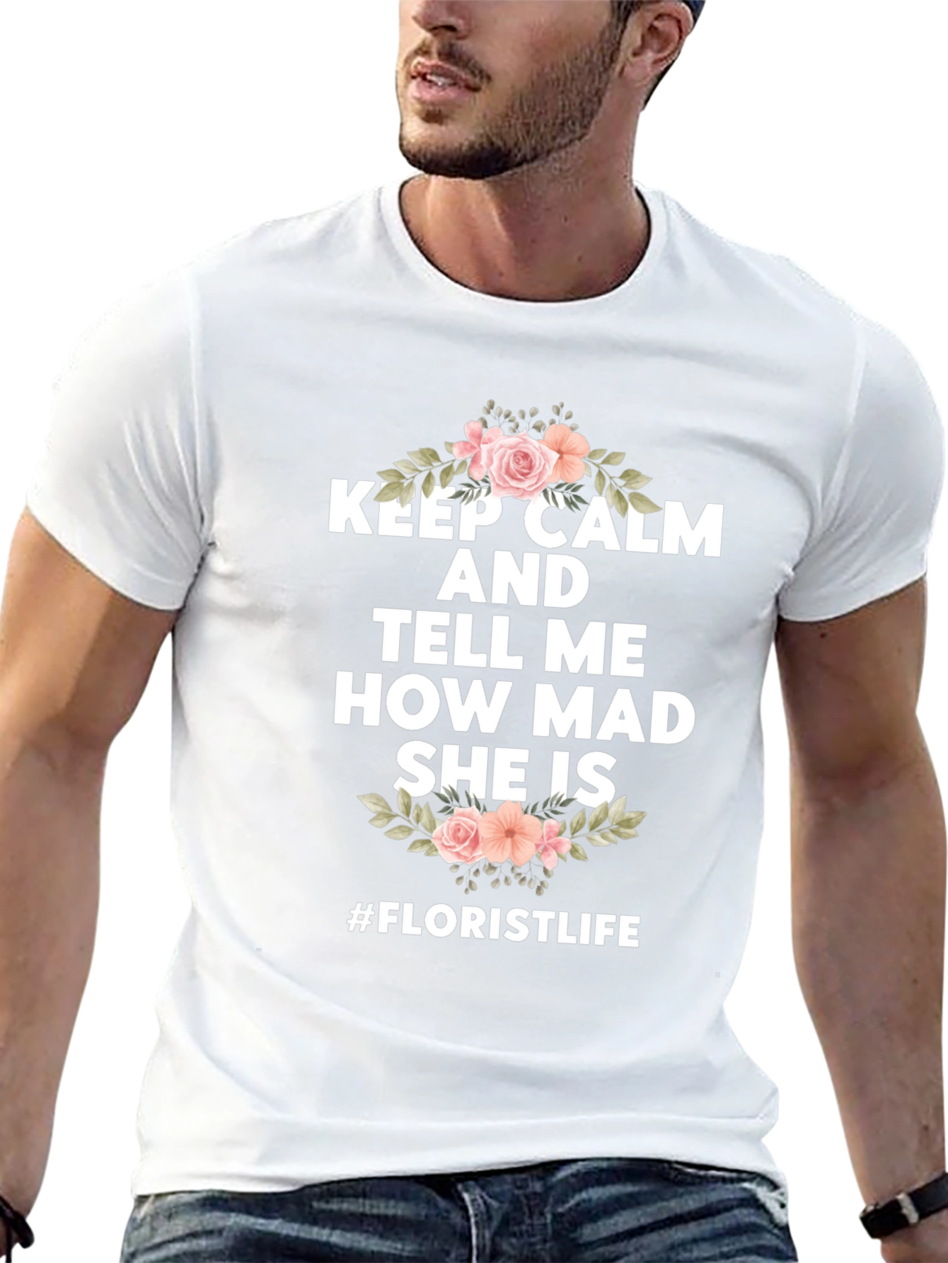 Keep Calm Florist Life T-Shirt