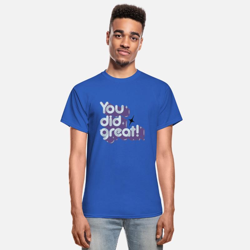 you did great