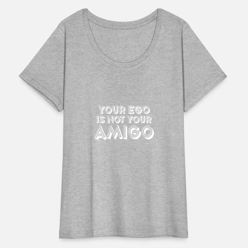 Your Ego Is Not Your Amigo 27