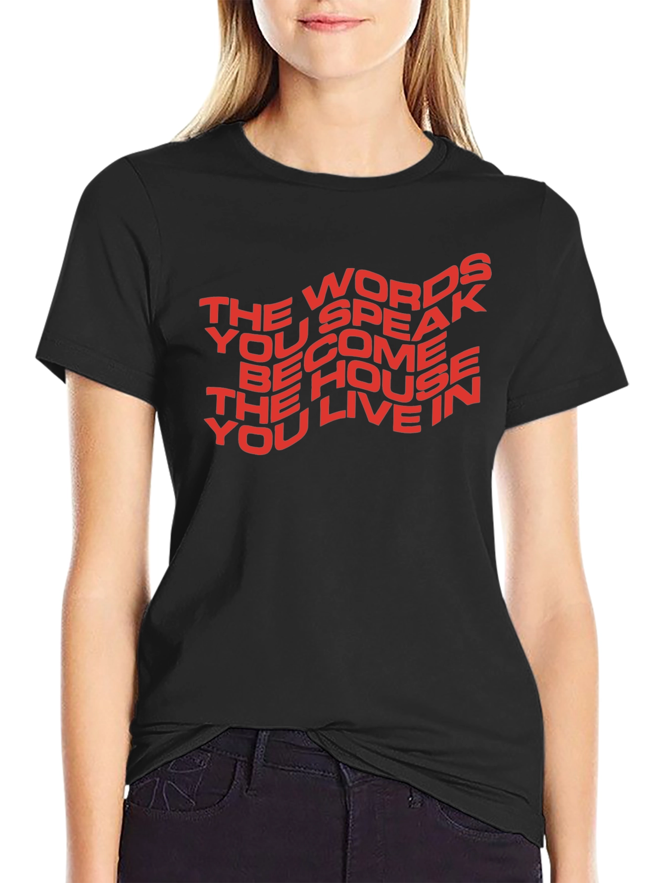 Motivational T-Shirt: The Words You Speak