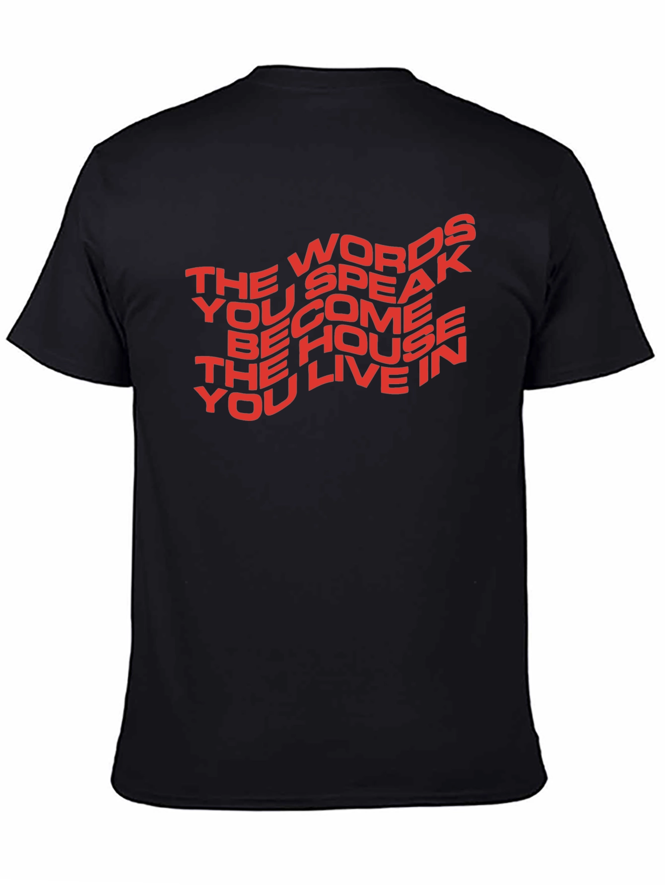 Motivational T-Shirt: The Words You Speak