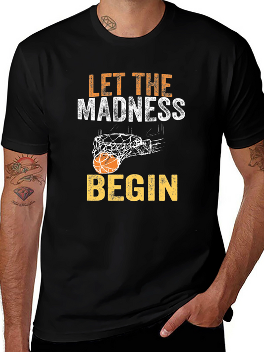 Let the Madness Begin Basketball Graphic T-Shirt
