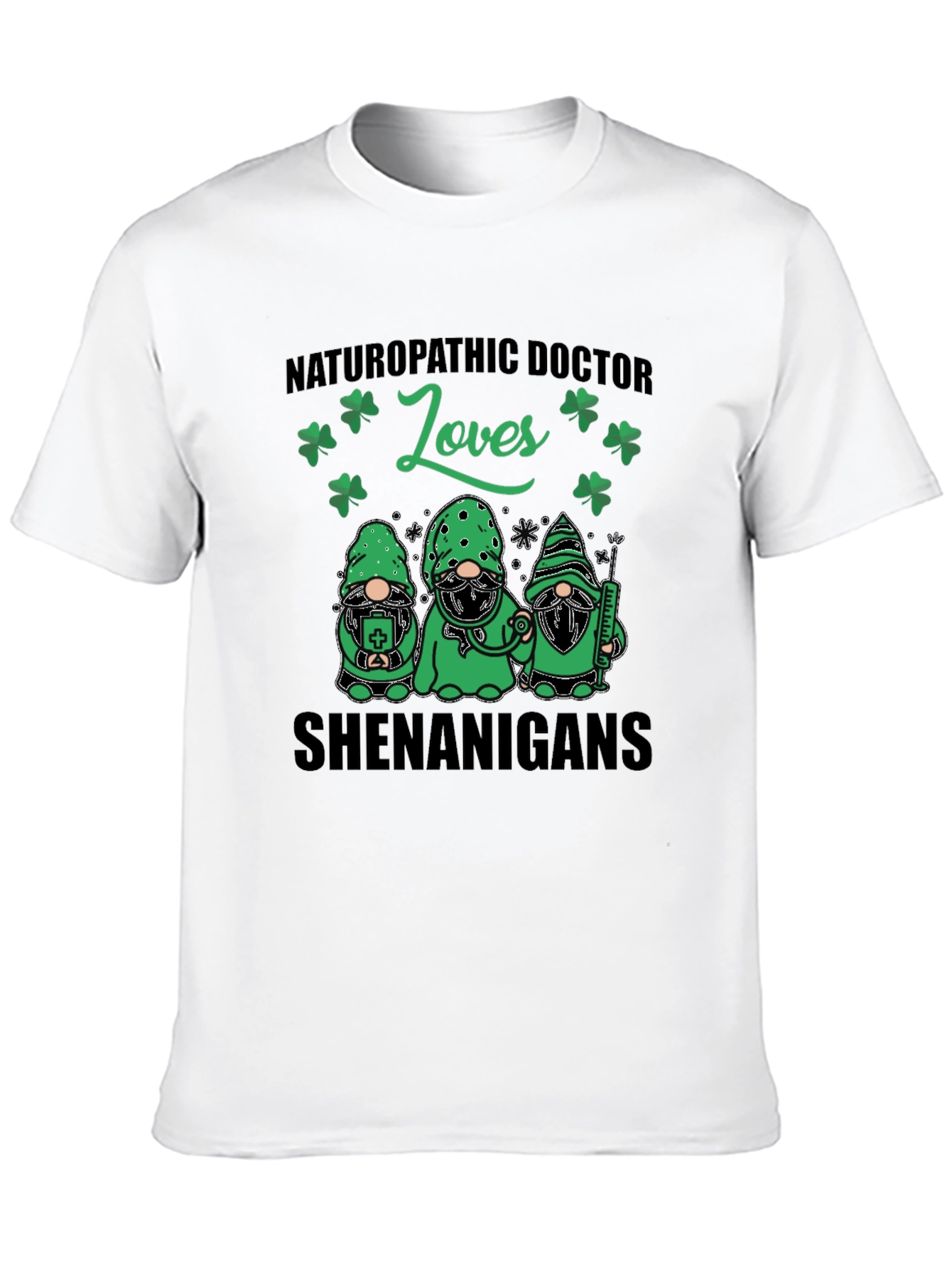 Naturopathic Doctor Loves Shenanigans St. Patricks Day T-Shirt