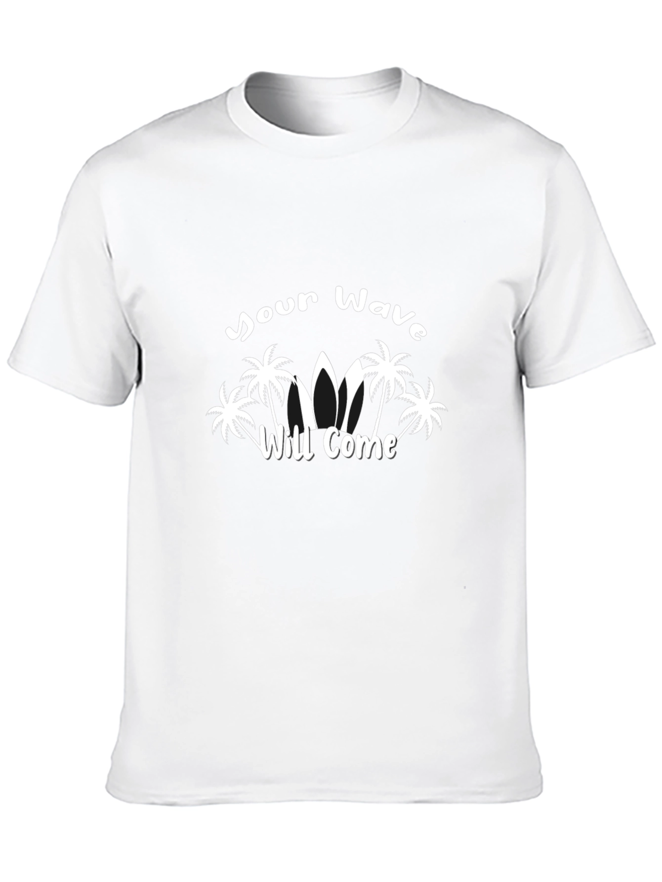 Your Wave Will Come Graphic Tee
