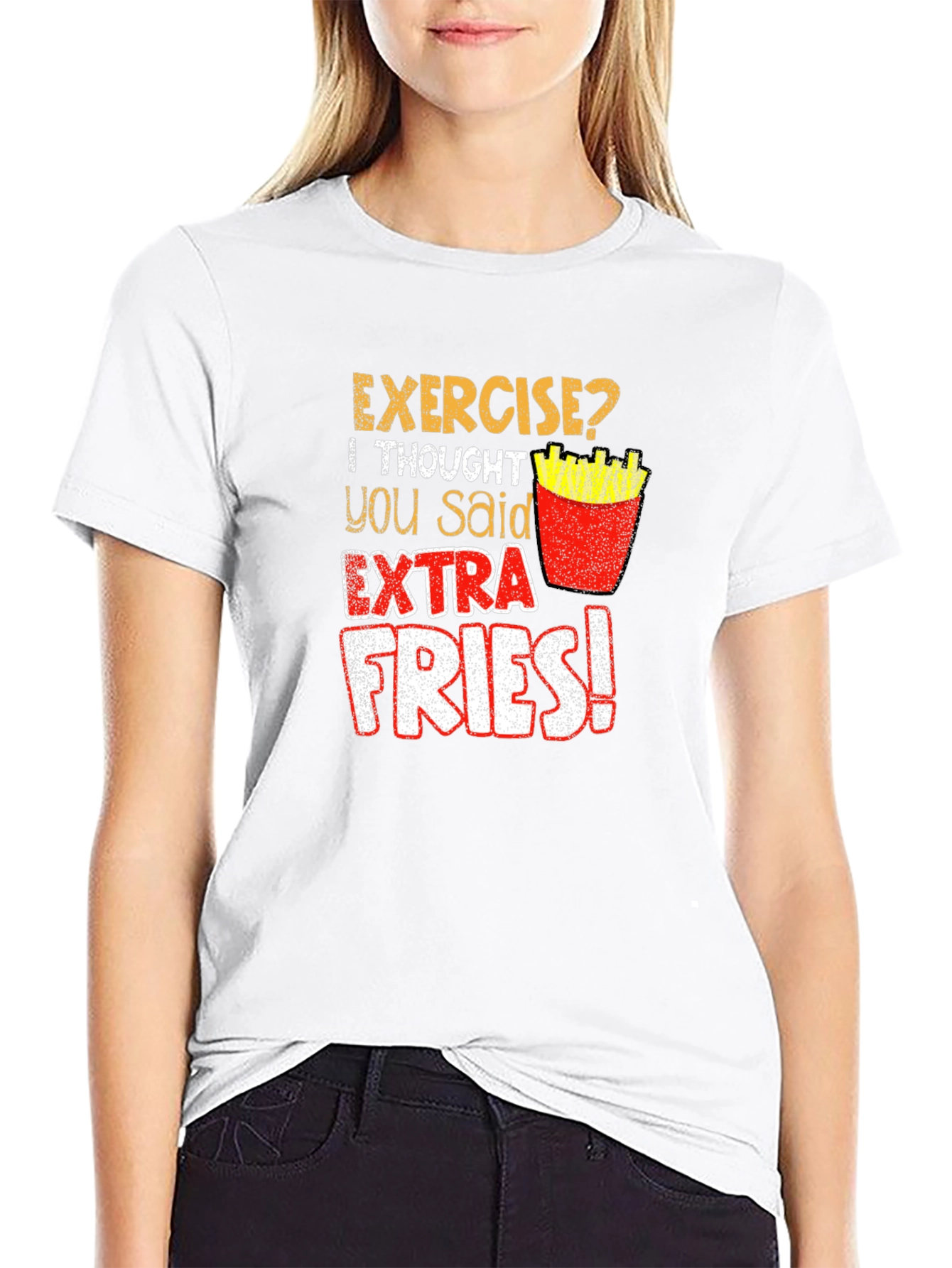 Exercise? Extra Fries! Graphic T-Shirt