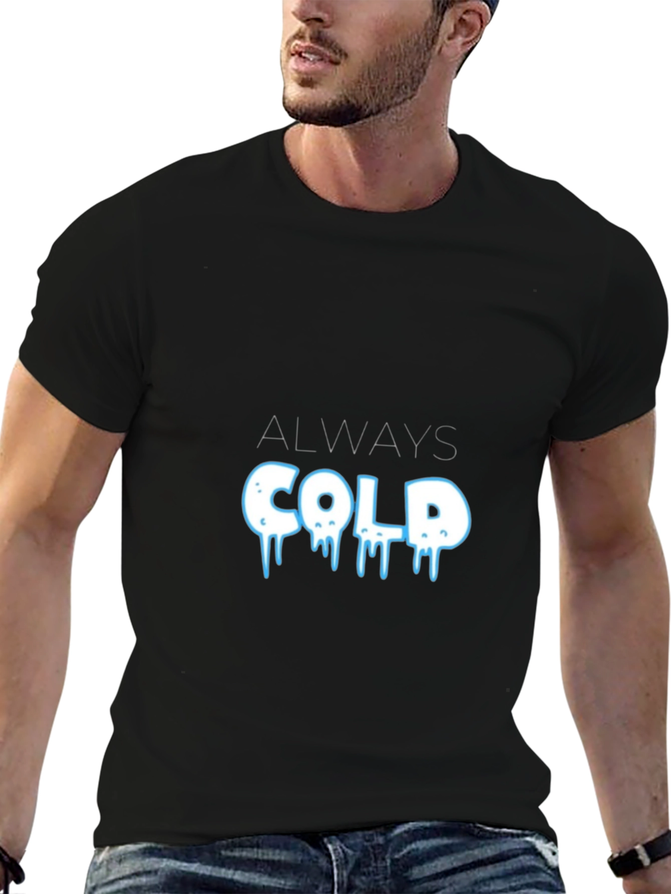 Always Cold Graphic T-Shirt