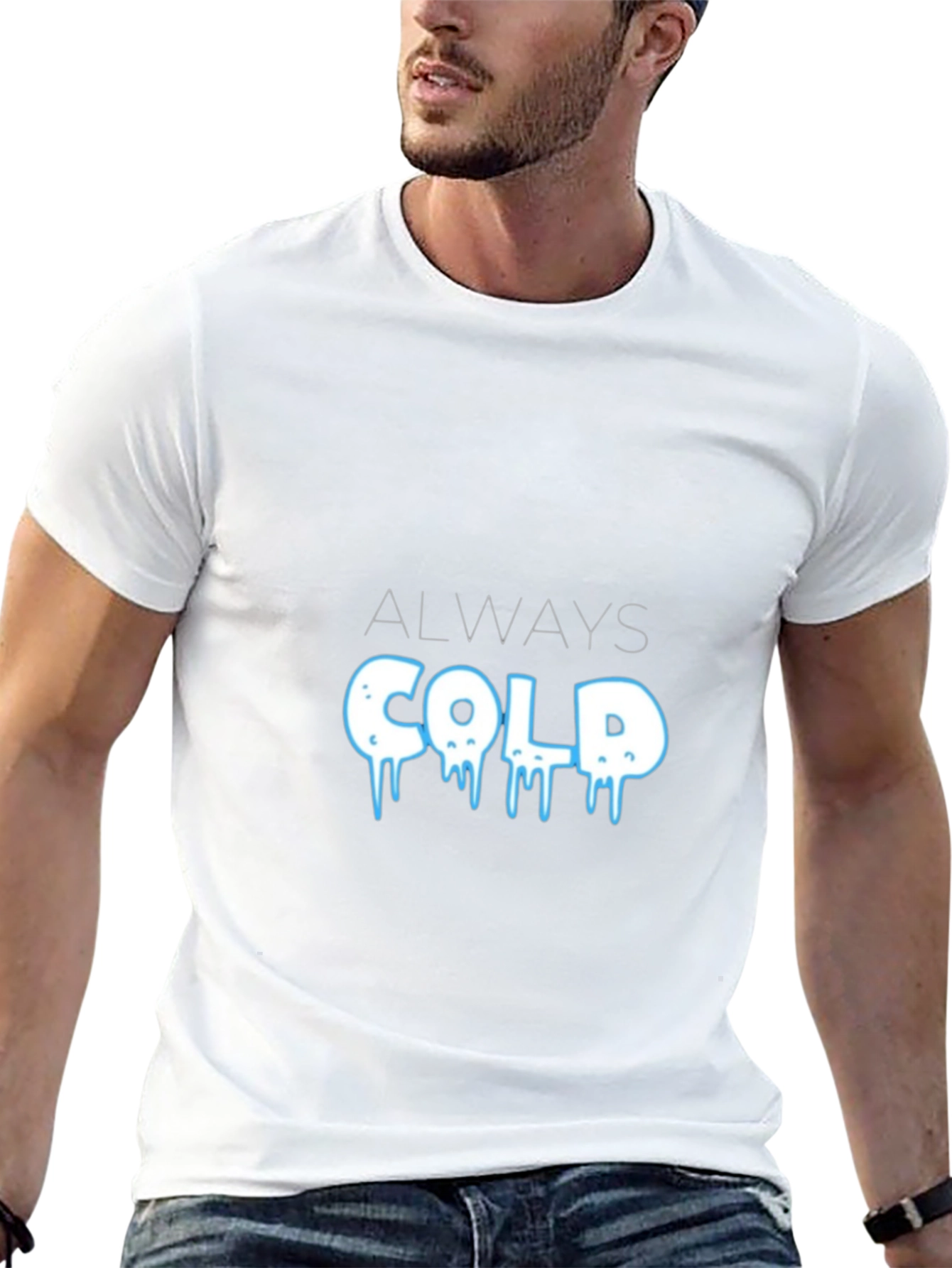 Always Cold Graphic T-Shirt