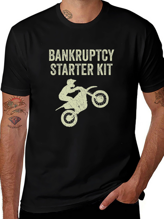 Bankruptcy Starter Kit T-Shirt | Dirt Bike Tee