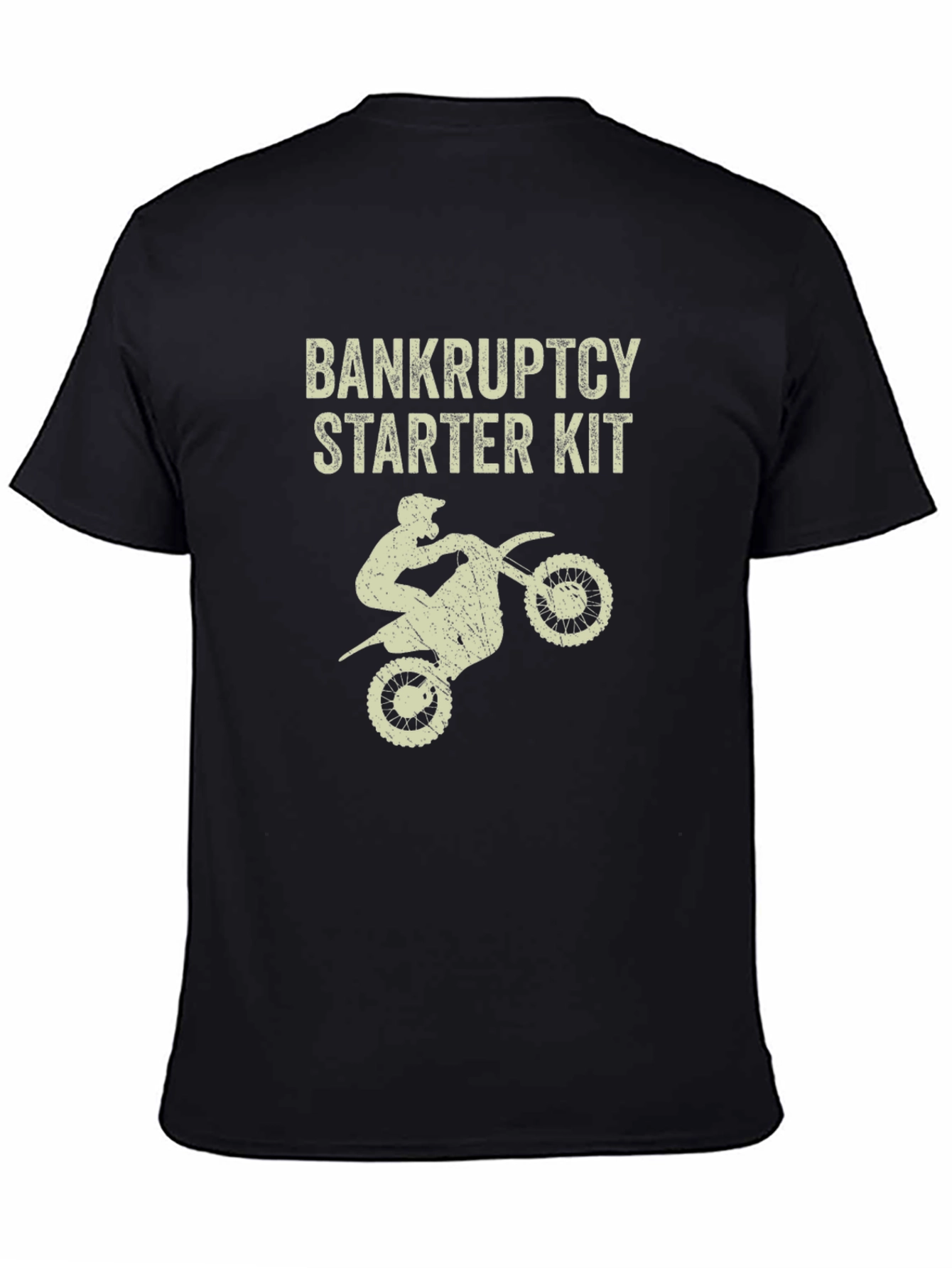 Bankruptcy Starter Kit T-Shirt | Dirt Bike Tee
