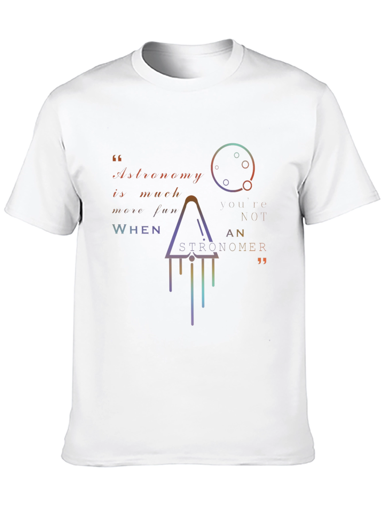 Astronomy Fun Graphic T-Shirt