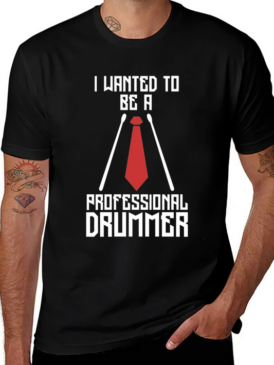 Professional Drummer T-Shirt - Funny Drummer Gift