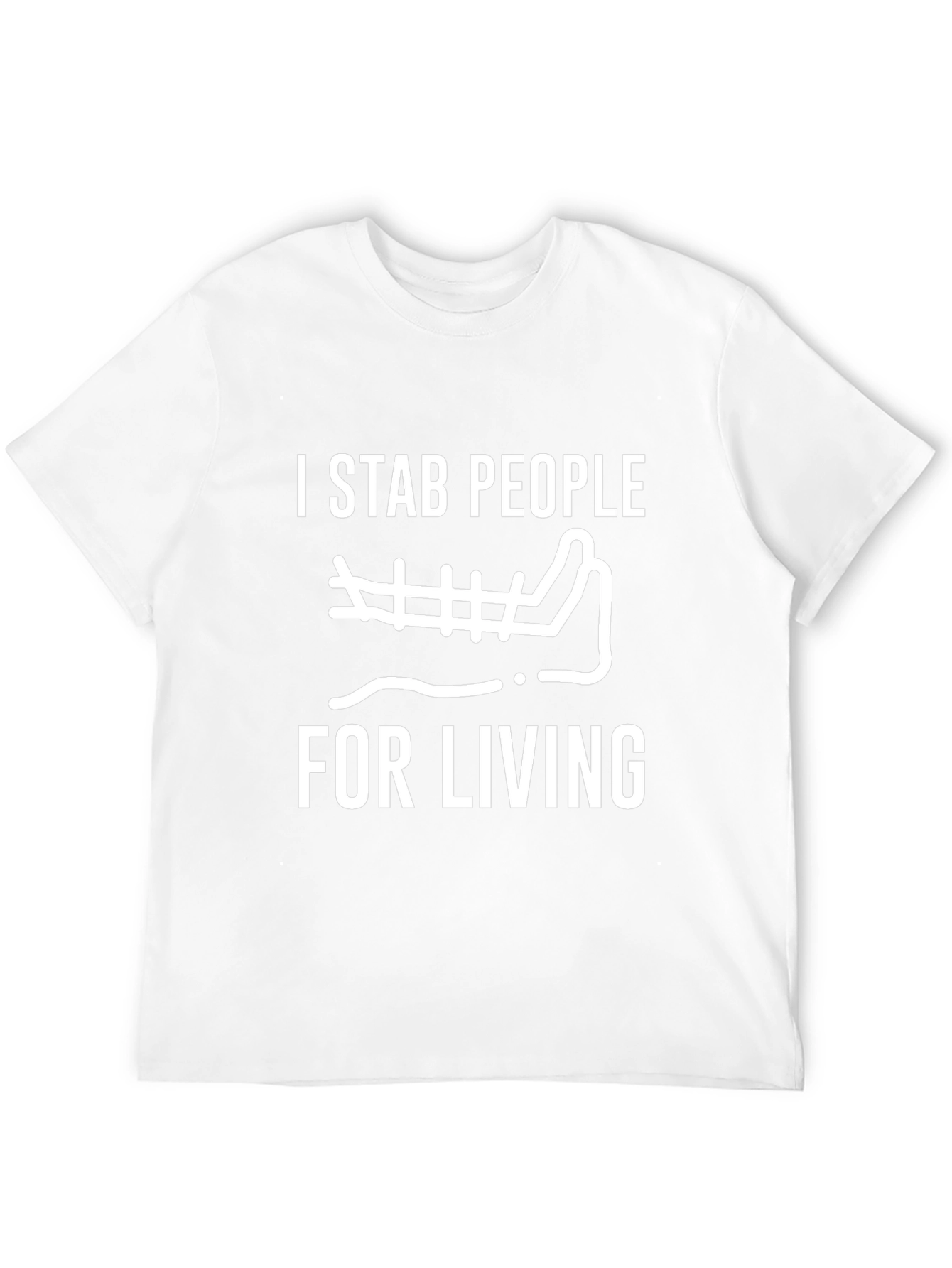 I Stab People for Living Black T-Shirt