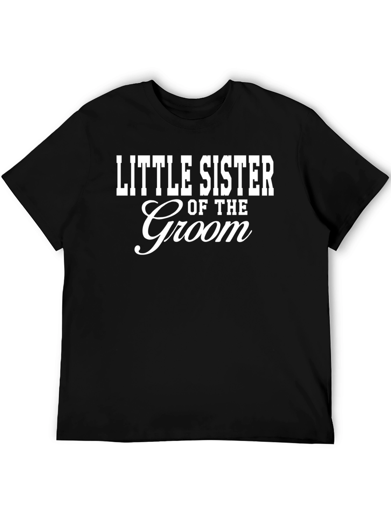 Little Sister of the Groom T-Shirt - Wedding Party