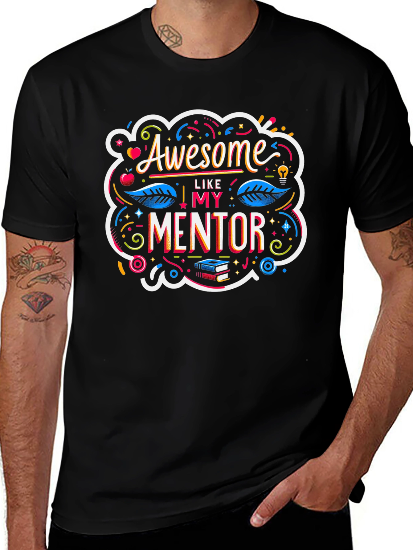 Awesome Like My Mentor Graphic Tee