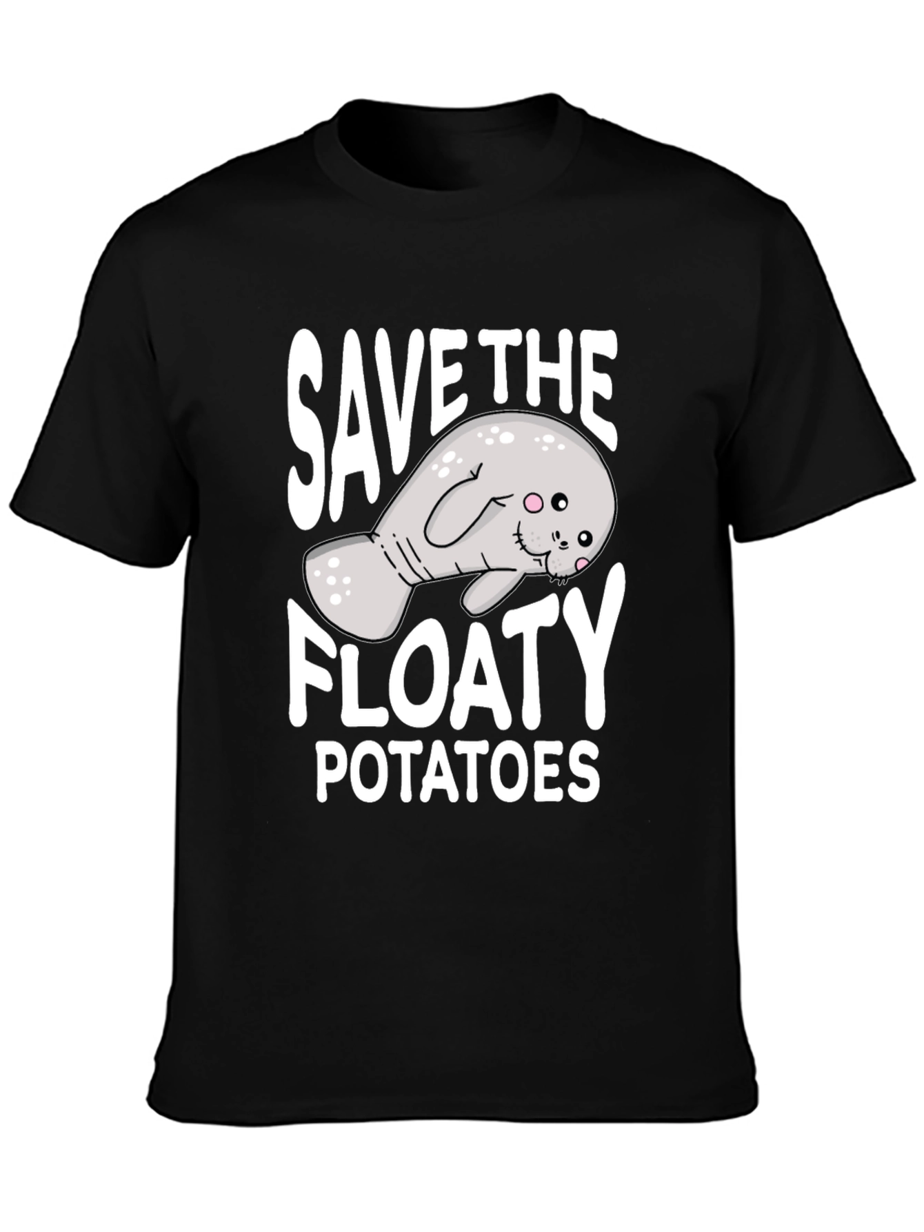 Save the Floaty Potatoes T-Shirt - Manatee Lover Tee