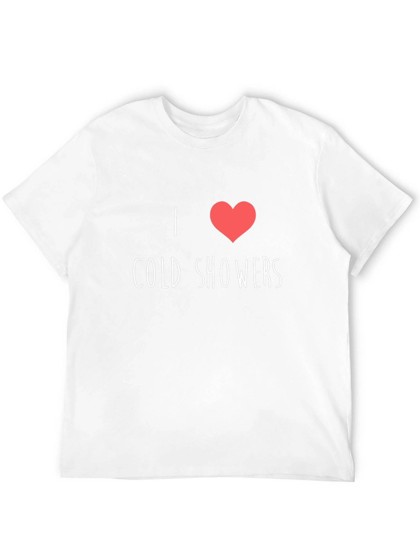 I Love Cold Showers Graphic T-Shirt