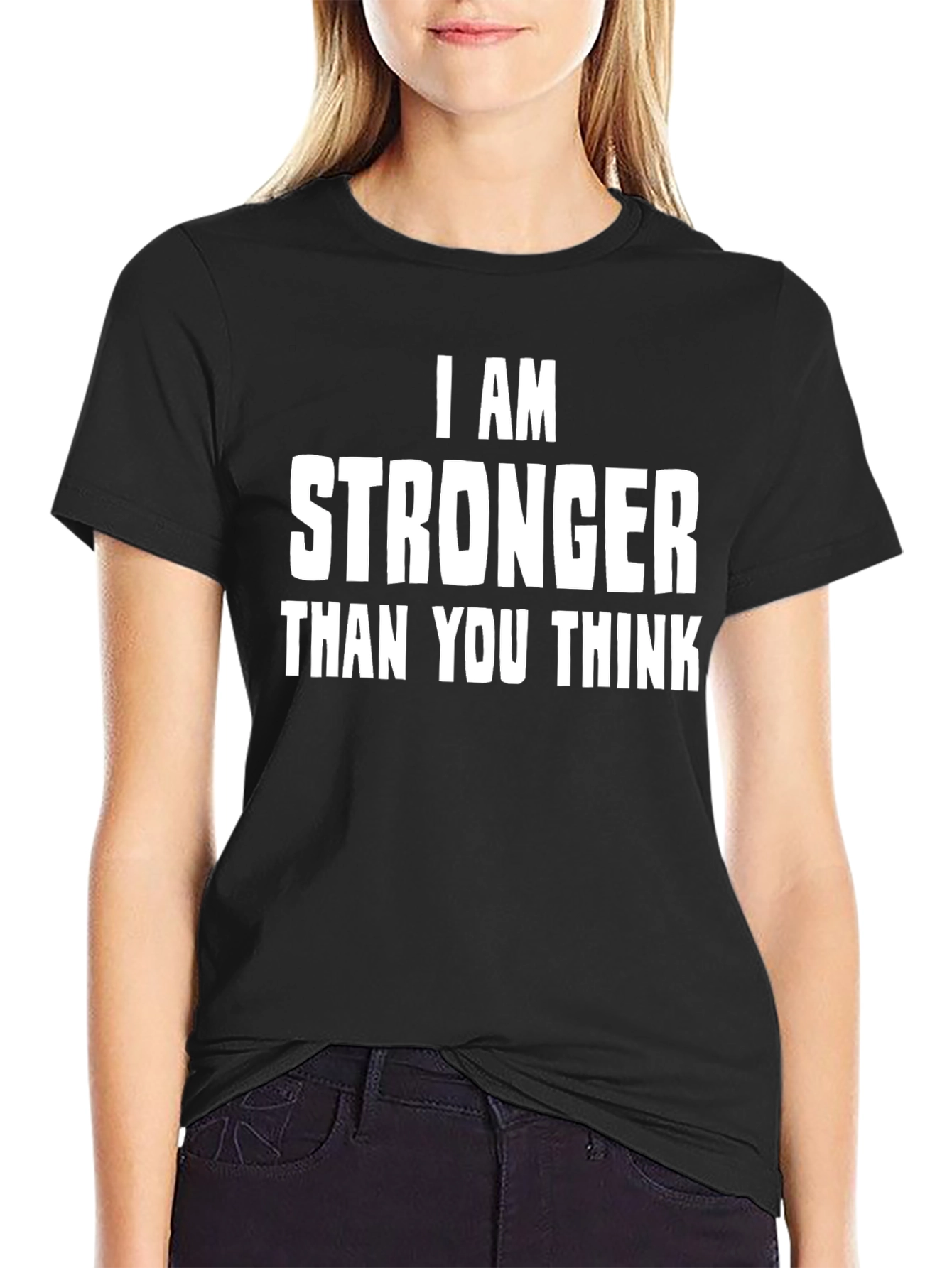 I AM STRONGER Than You Think T-Shirt