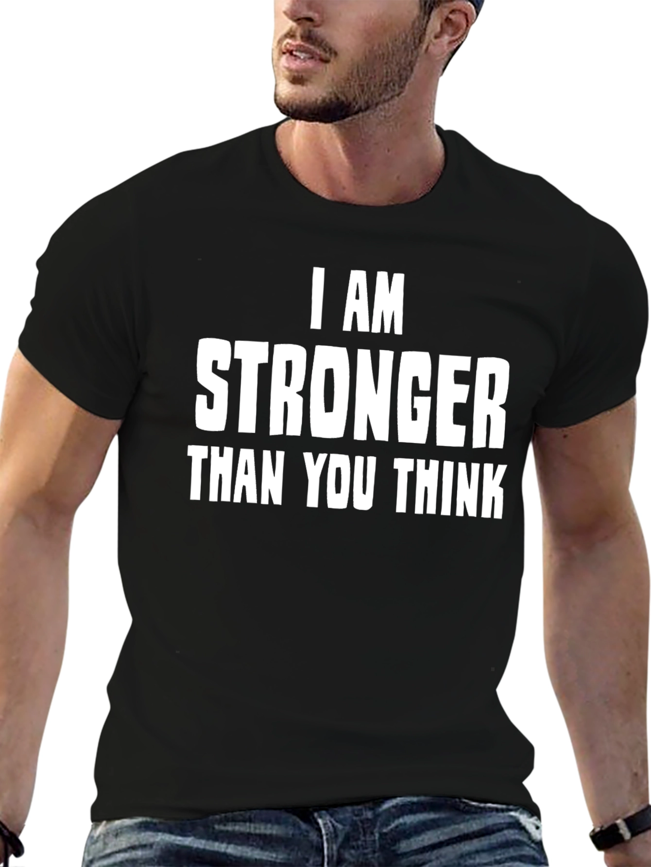I AM STRONGER Than You Think T-Shirt