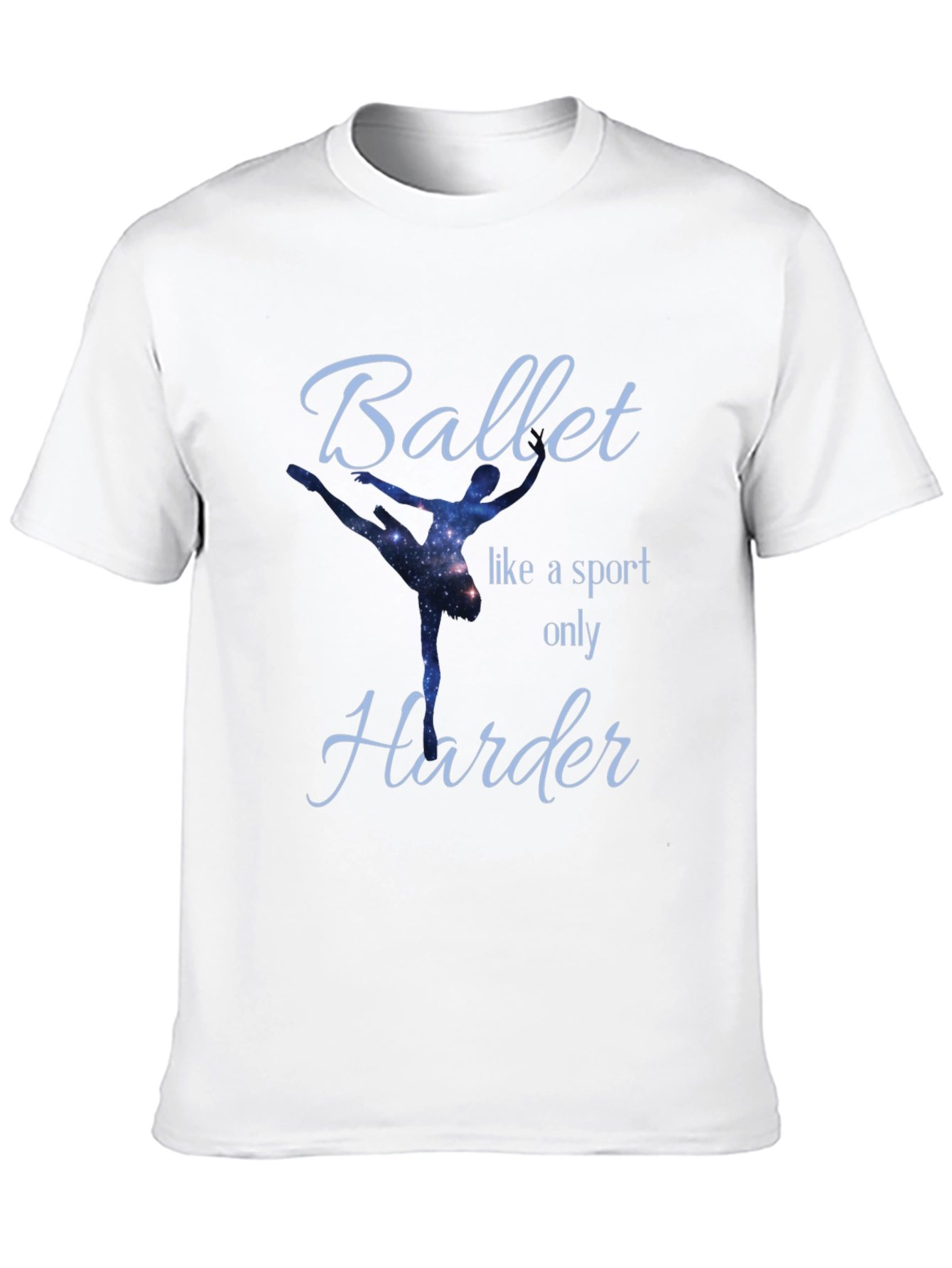 Ballet Like a Sport Only Harder T-Shirt