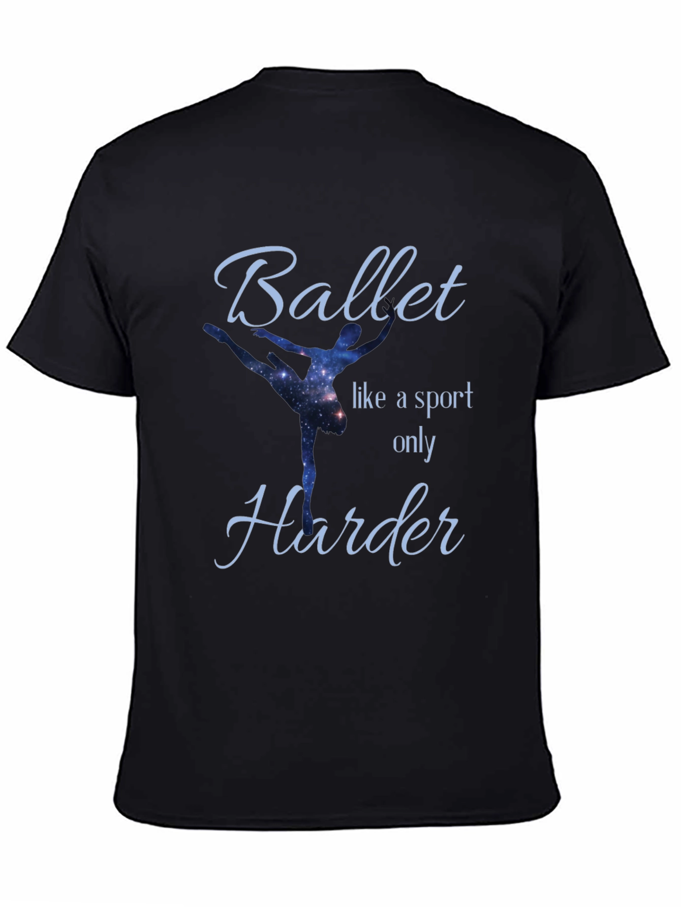 Ballet Like a Sport Only Harder T-Shirt
