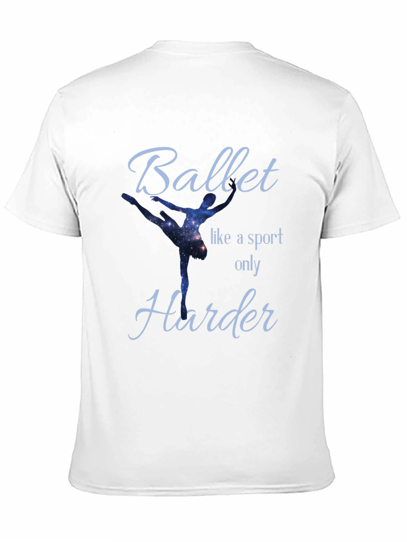 Ballet Like a Sport Only Harder T-Shirt