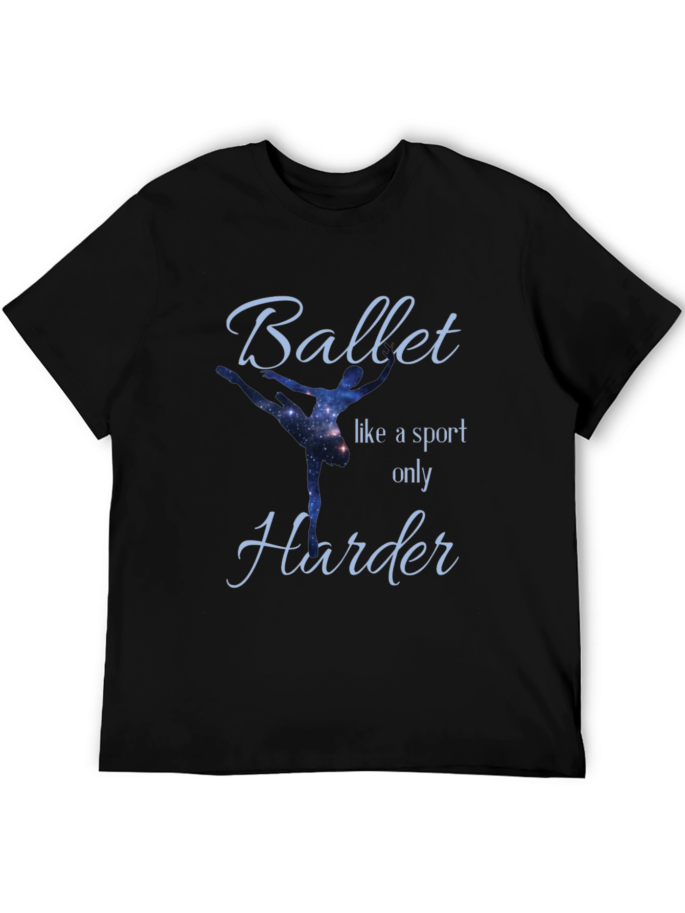 Ballet Like a Sport Only Harder T-Shirt