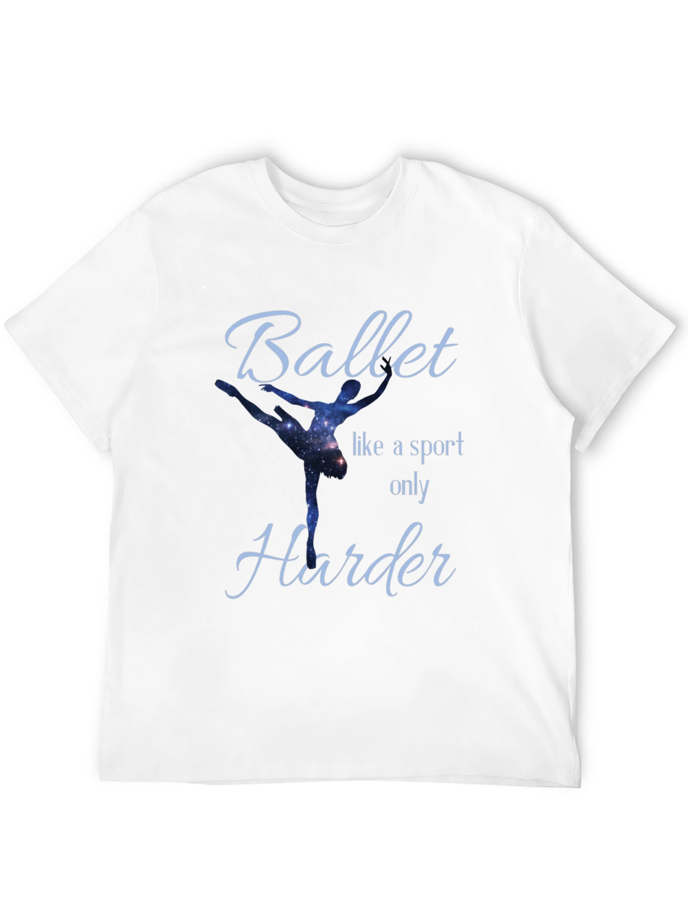 Ballet Like a Sport Only Harder T-Shirt