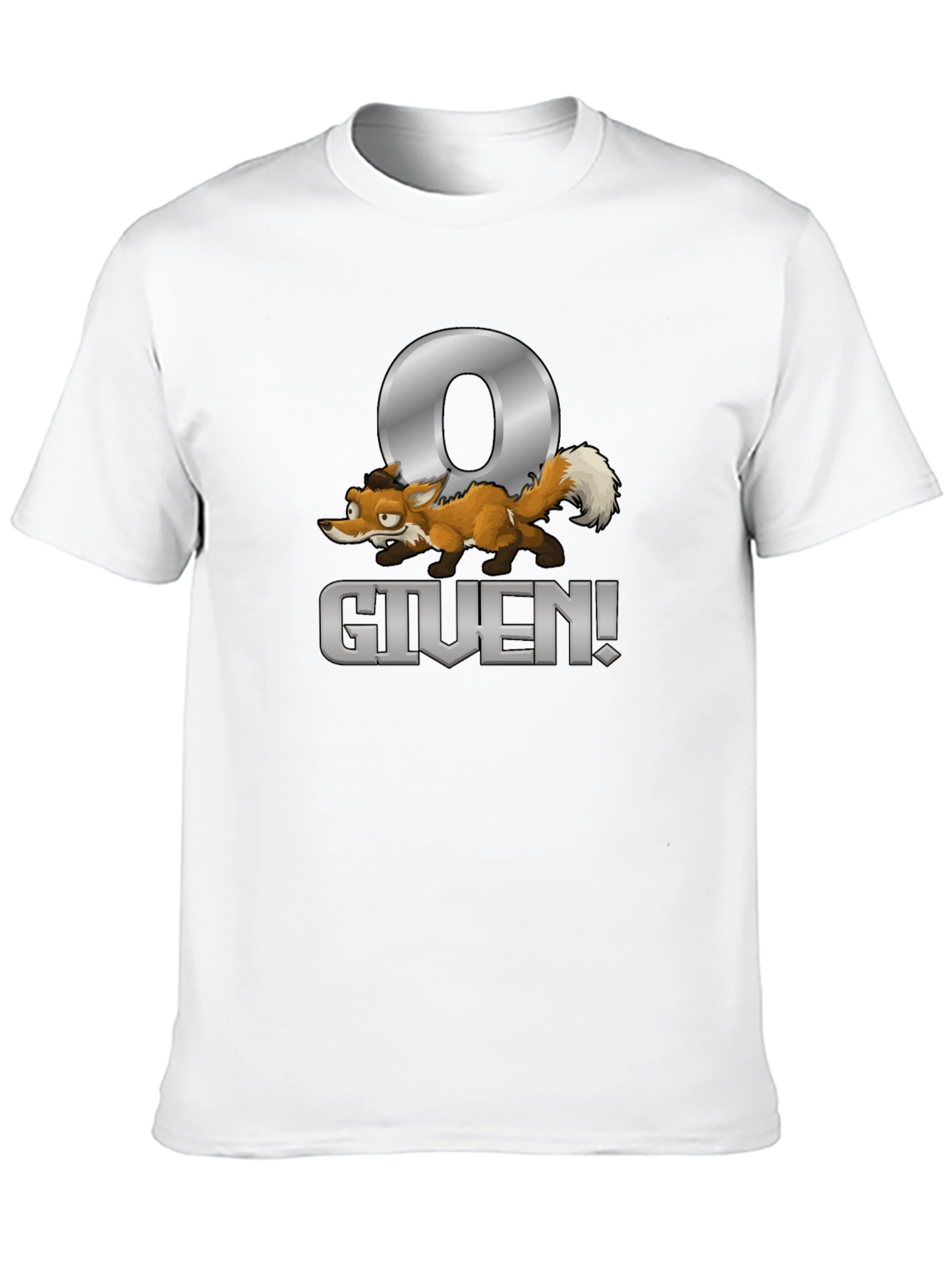 Zero Fox Given T-Shirt - Funny Novelty Tee