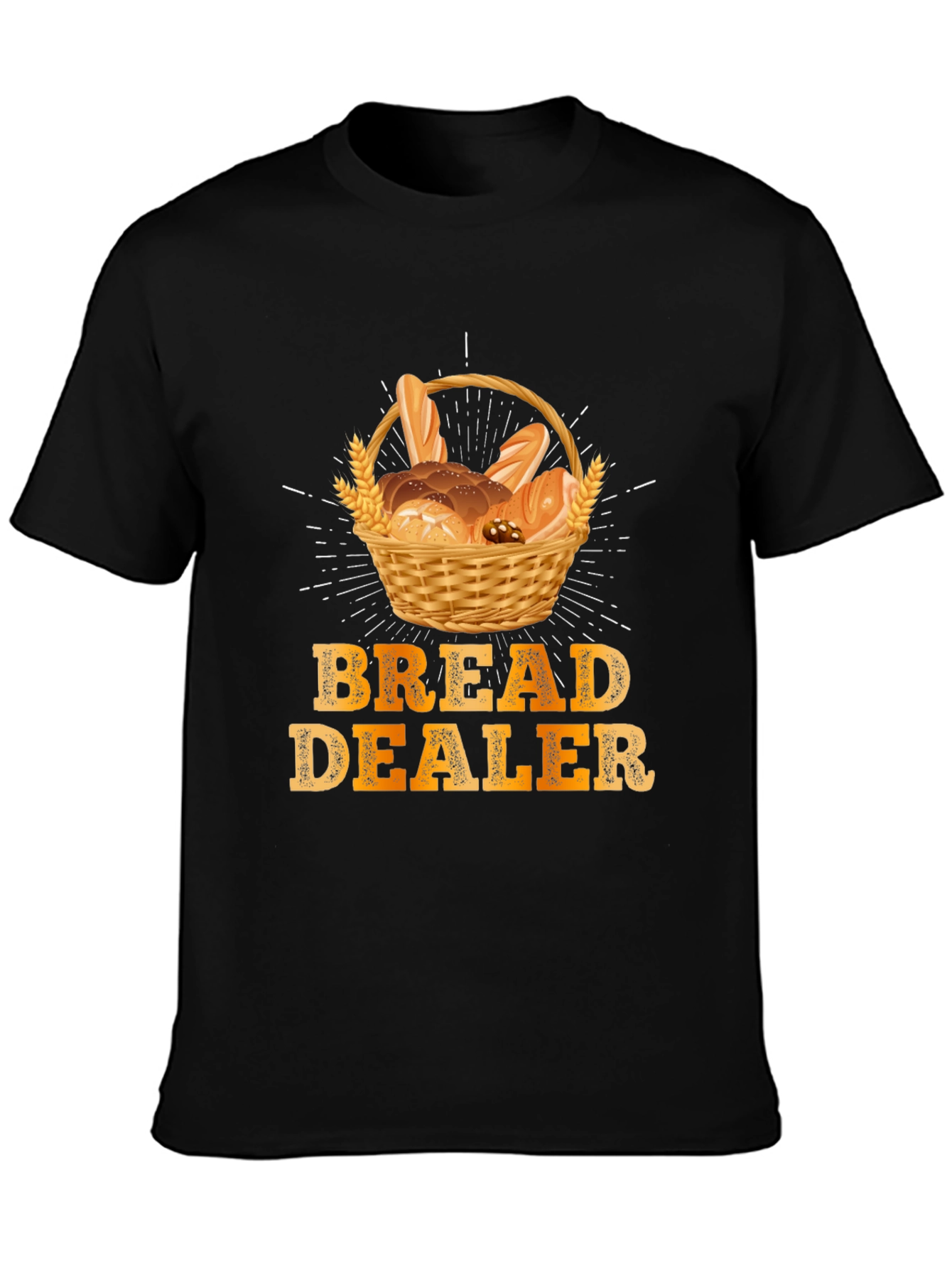 Bread Dealer T-Shirt - Funny Baking Gift