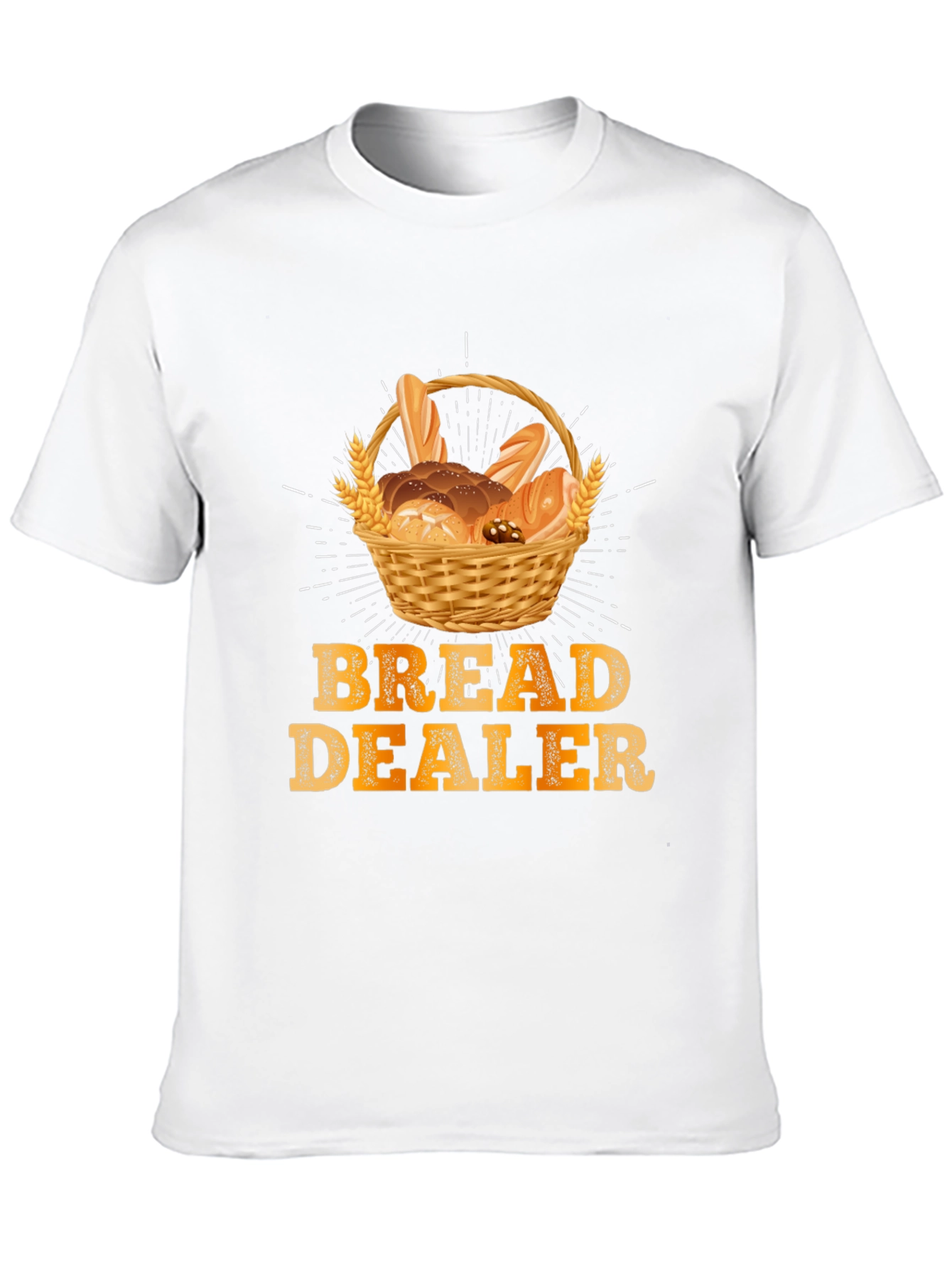 Bread Dealer T-Shirt - Funny Baking Gift