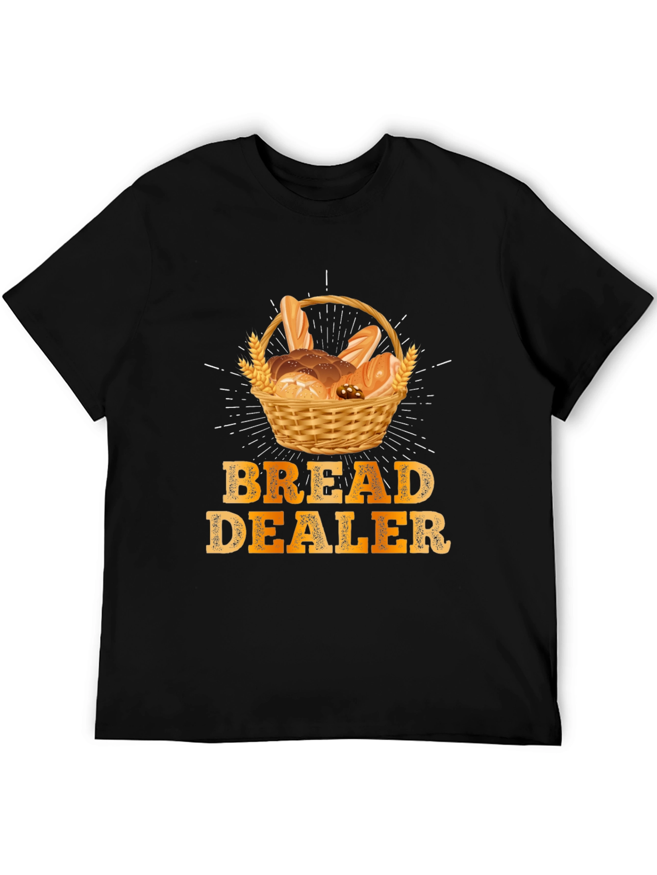 Bread Dealer T-Shirt - Funny Baking Gift