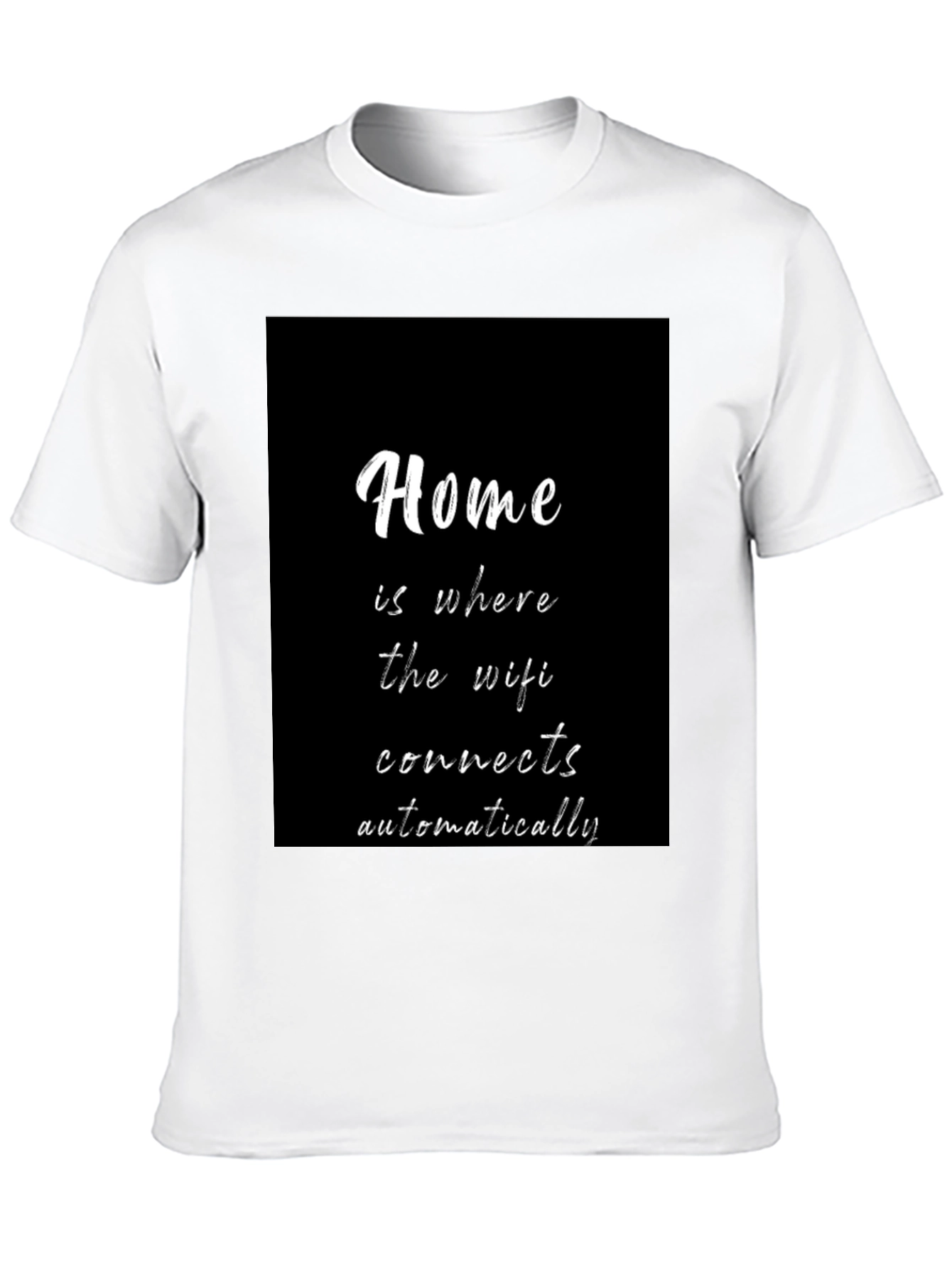 Home is Where the Wifi Connects T-Shirt